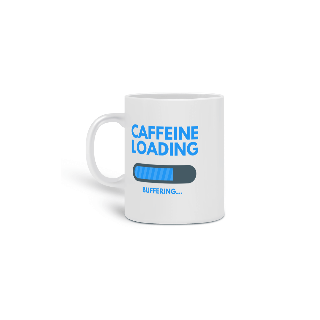 Nome do produto: Caneca Caffeine Loading 