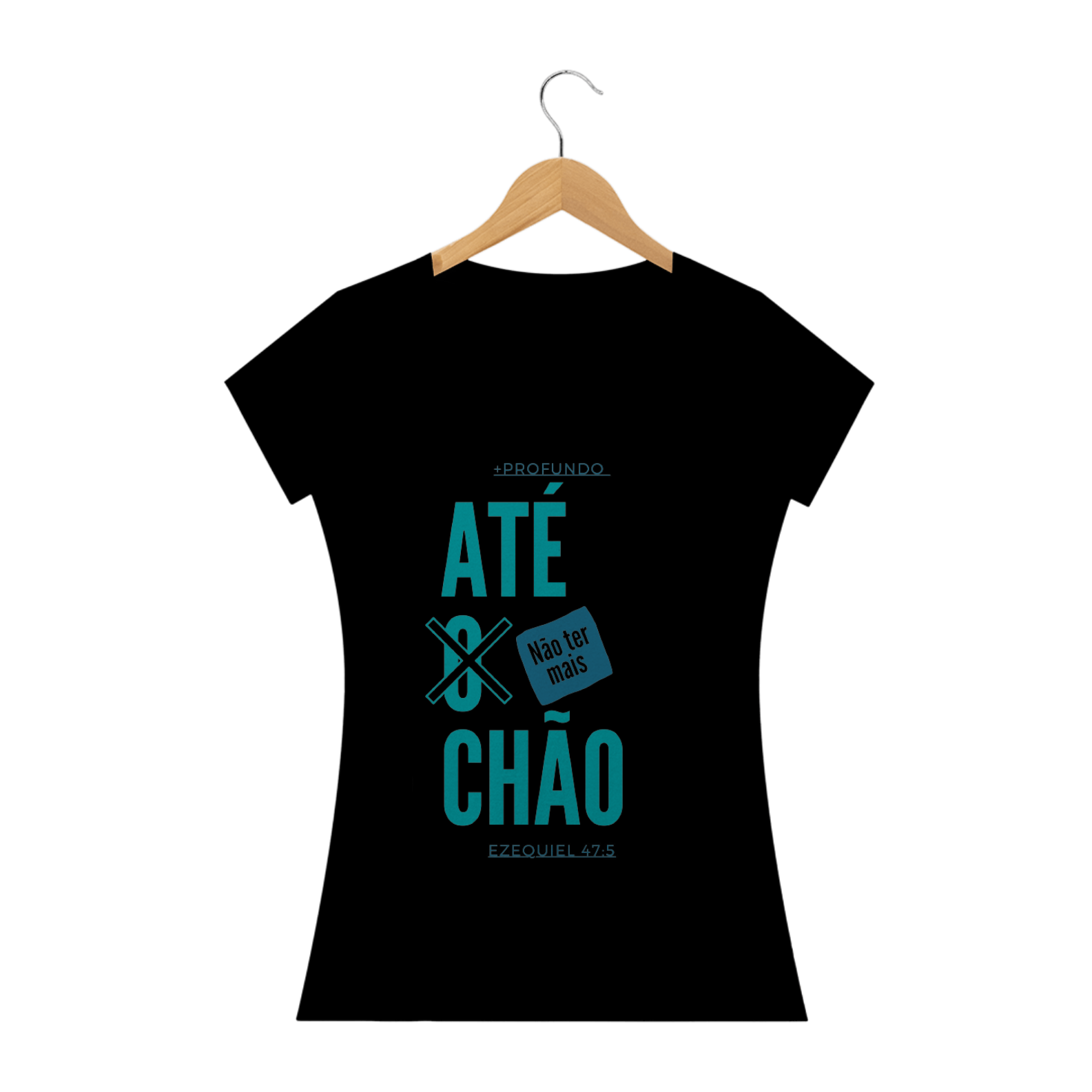 Nome do produto: T-shirt Até Não ter mais chão