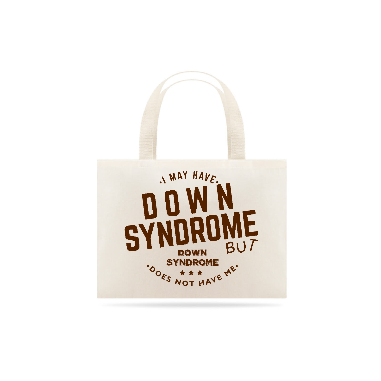 Nome do produto: I MAY HAVE DOWN SYNDROME 2 [ECOBAG]