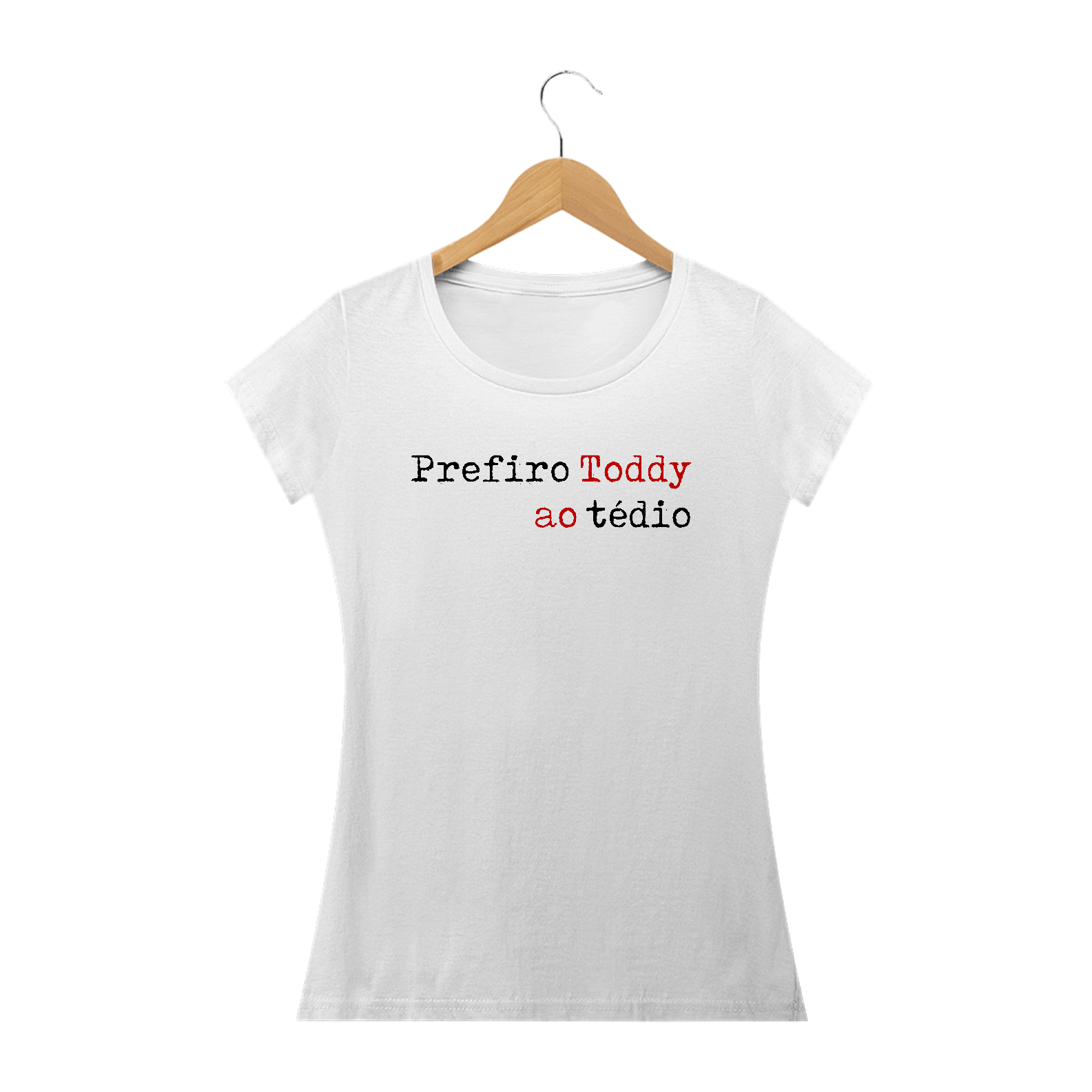 Nome do produto: PREFIRO TODDY AO TÉDIO