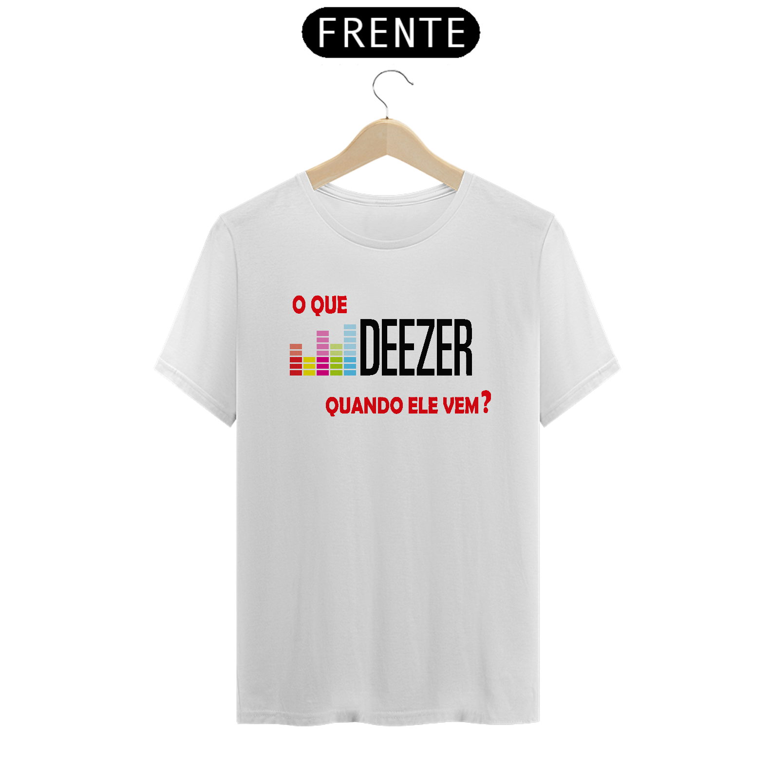 Nome do produto: Camisa o que deezer