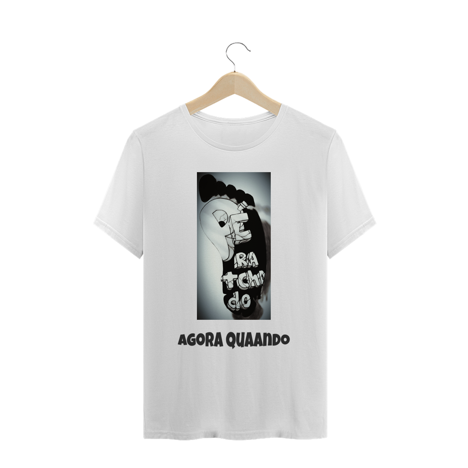 Nome do produto: camiseta agora quaando