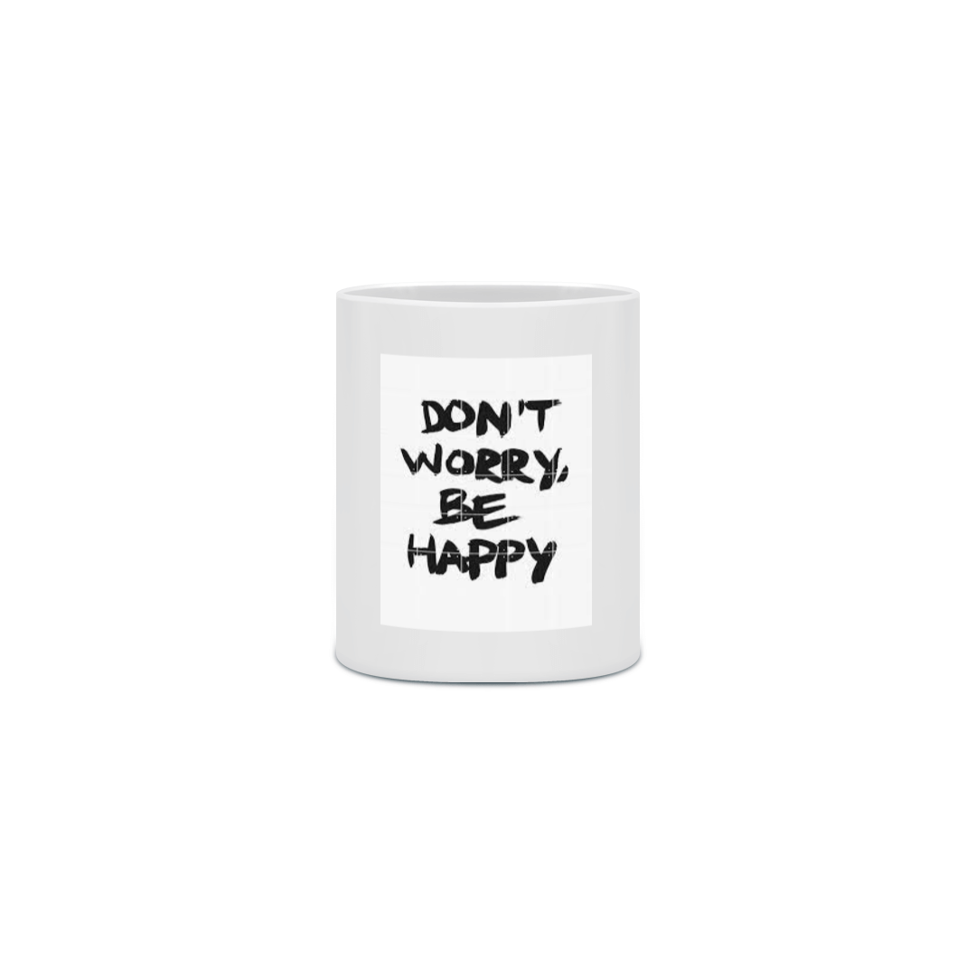 Nome do produto: BE HAPPY CANECA 01