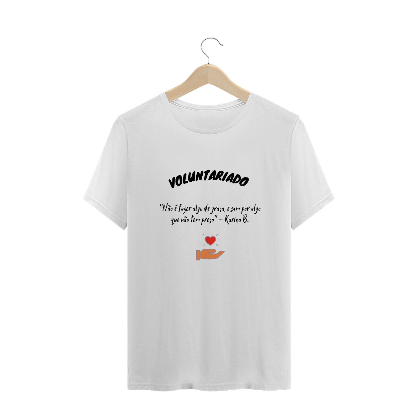 Nome do produto: T-Shirt Voluntariado Significado 