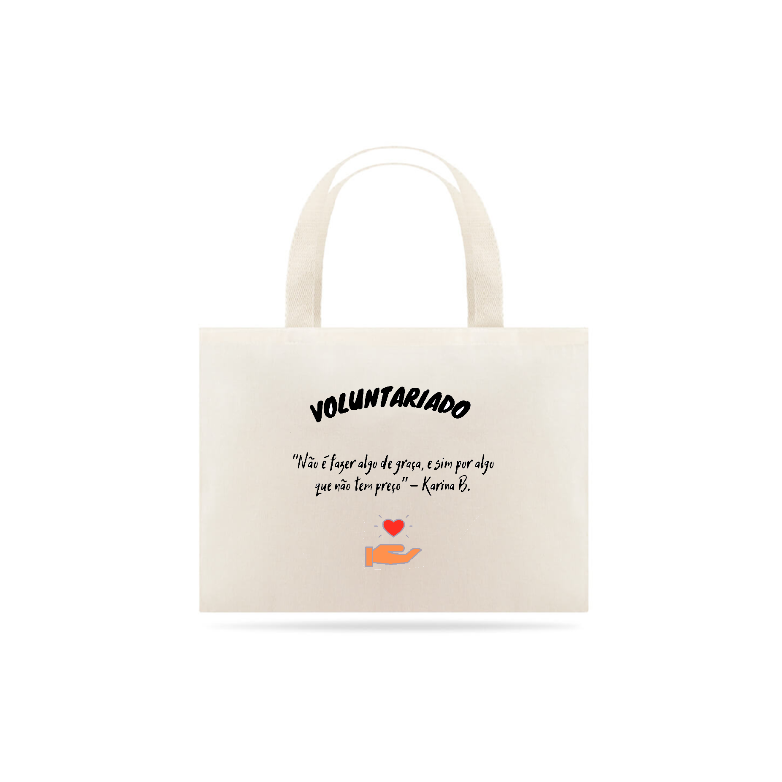 Nome do produto: Ecobag Voluntariado Significado