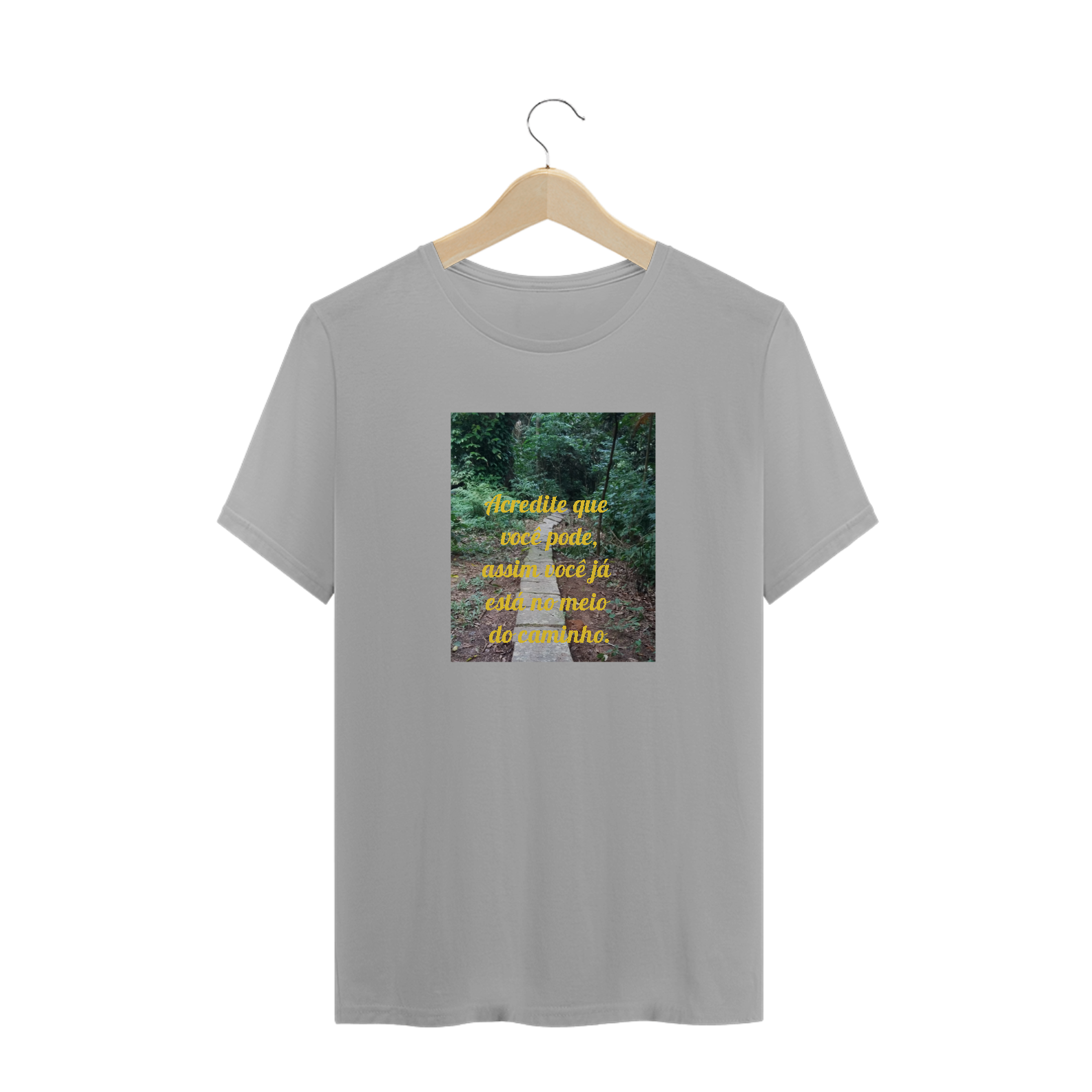 Nome do produto: T-Shirt frase motivadora