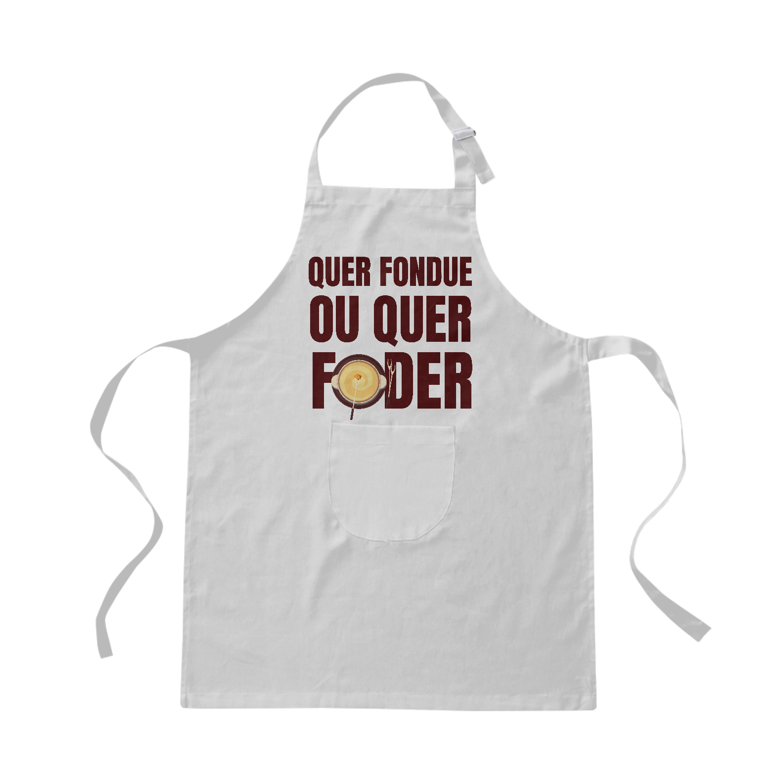 Nome do produto: QUER FONDUE OU QUER FODER