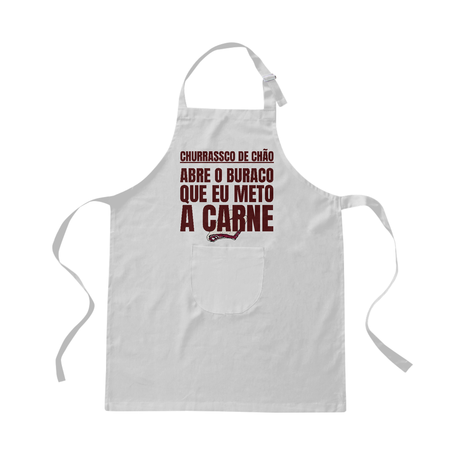 Nome do produto: CHURRASCO DE CHÃO: ABRE O BURACO QUE EU METO A CARNE