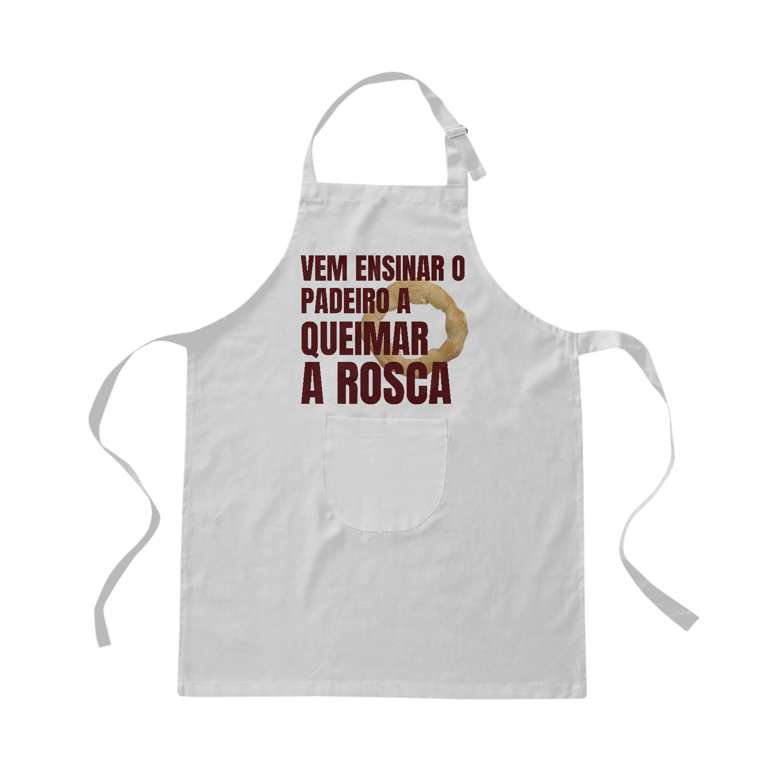 Nome do produto: VEM ENSINAR O PADEIRO A QUEIMAR A ROSCA