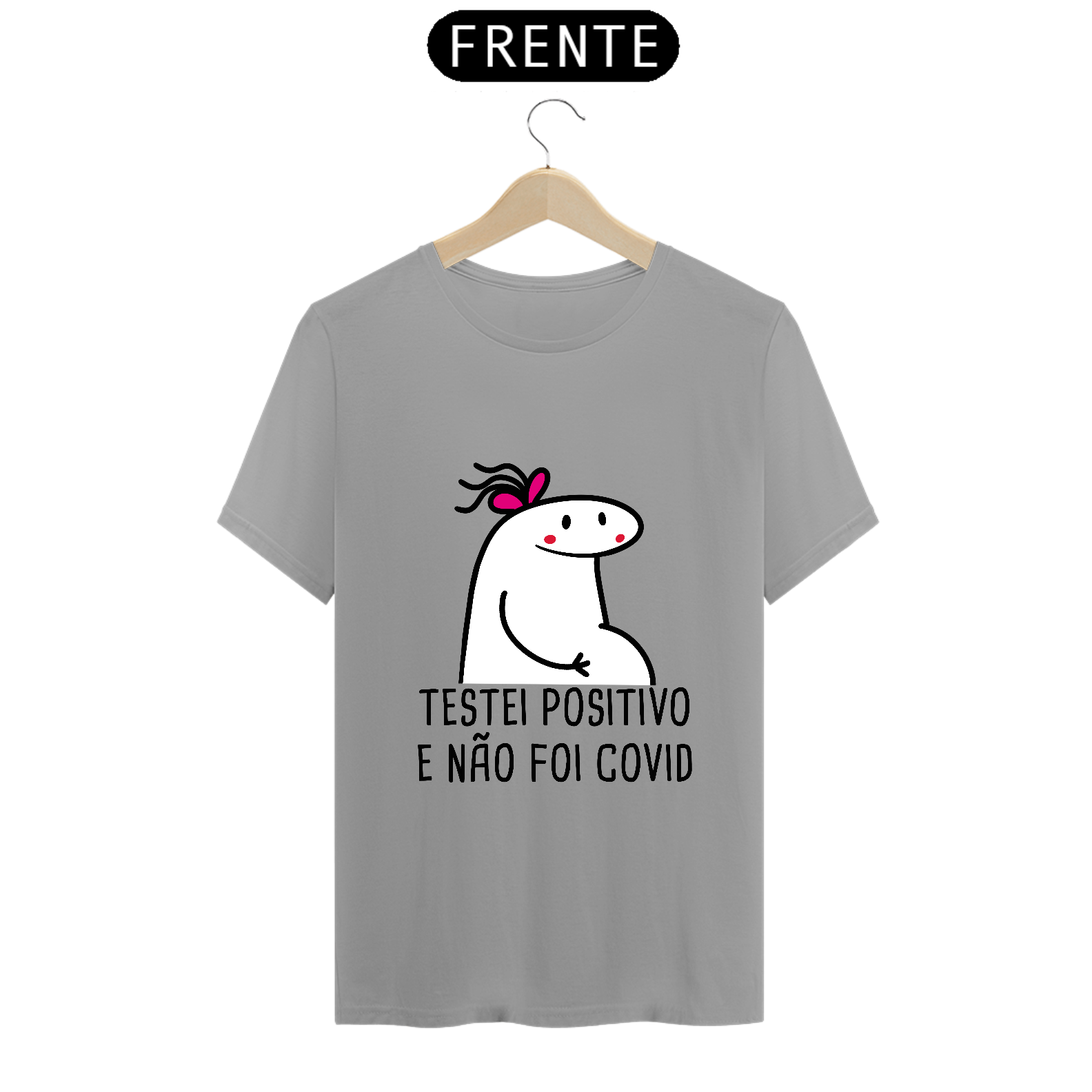 Nome do produto: T-Shirt Q -  Testei positivo e não foi covid