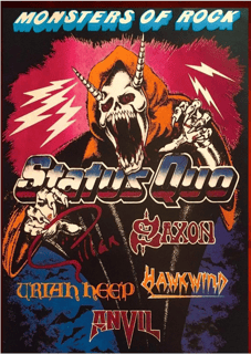 Monsters of Rock, Status Quo, Saxon, Uriah Heep, Gillan, Hawkwind, Anvil