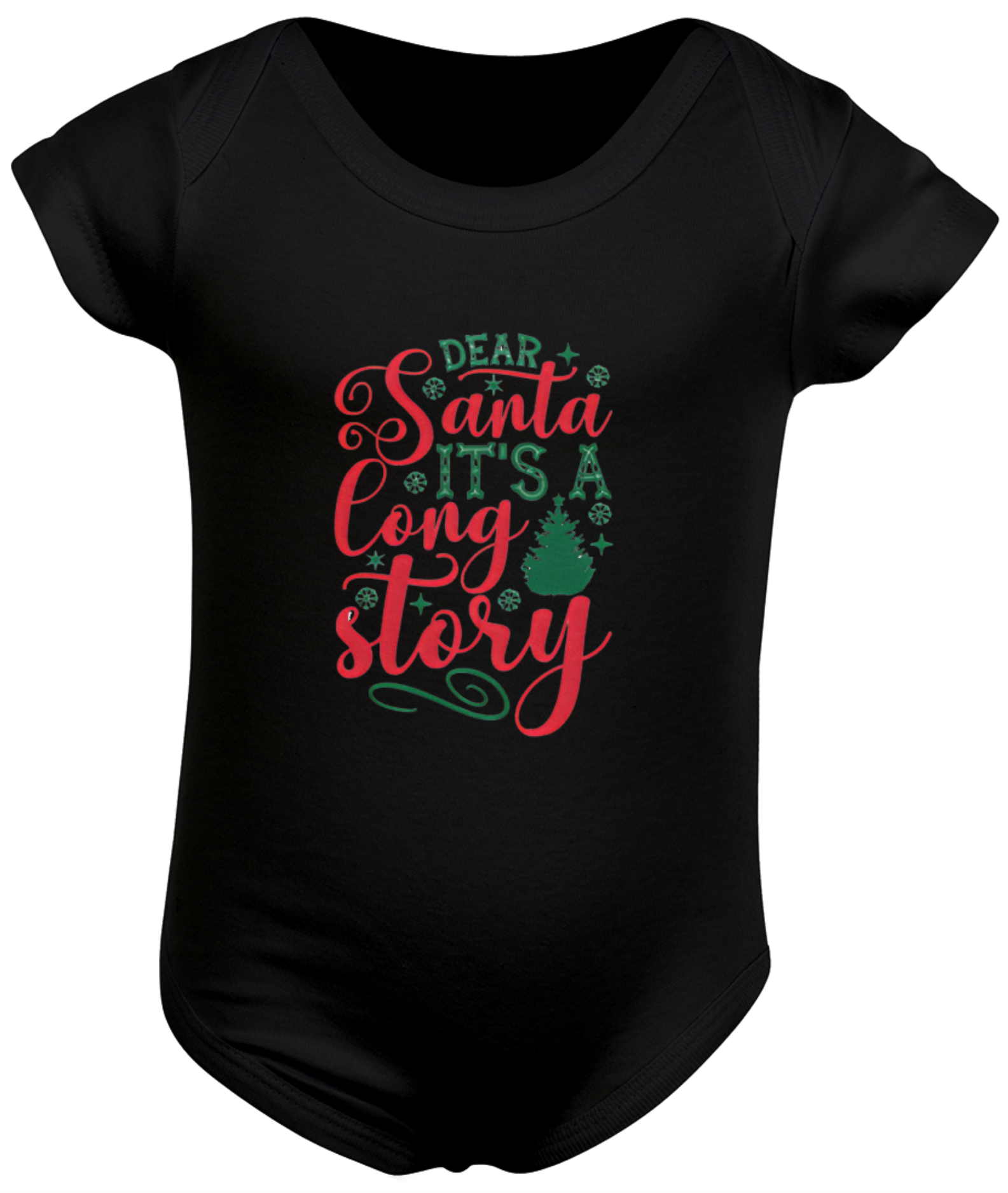 Nome do produto: body infantil dear santa its a cong story