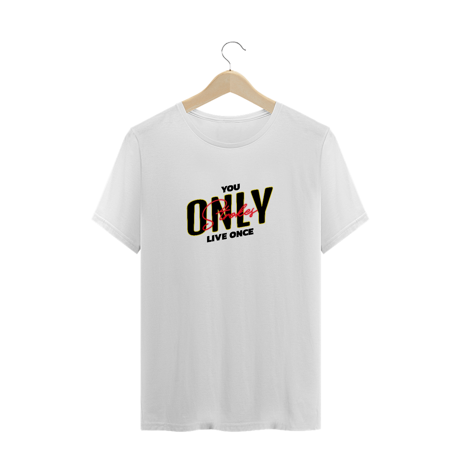 Nome do produto: You Onlly Live Once - Strokes