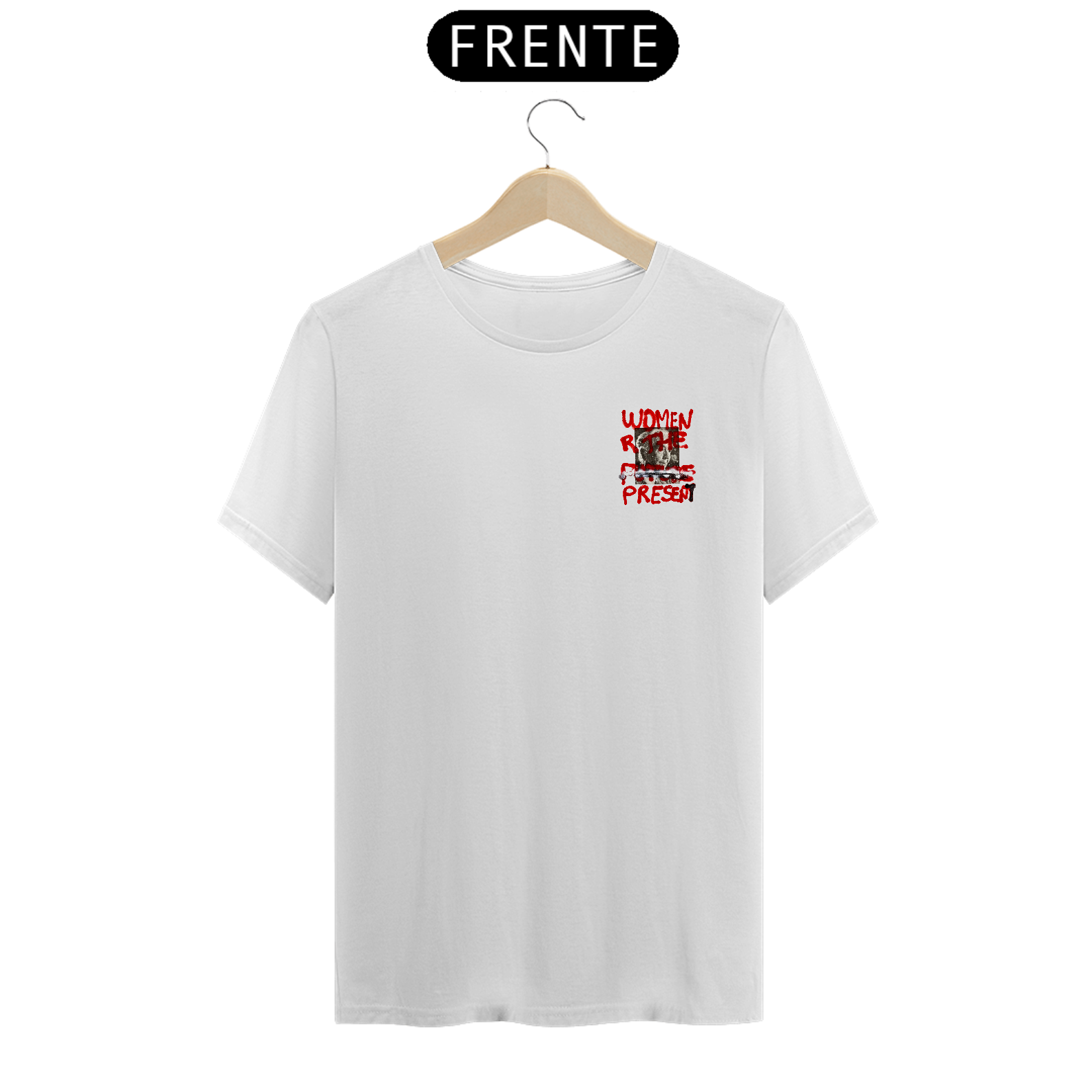 Nome do produto: CAMISETA II - WOMEN R THE PRESENT