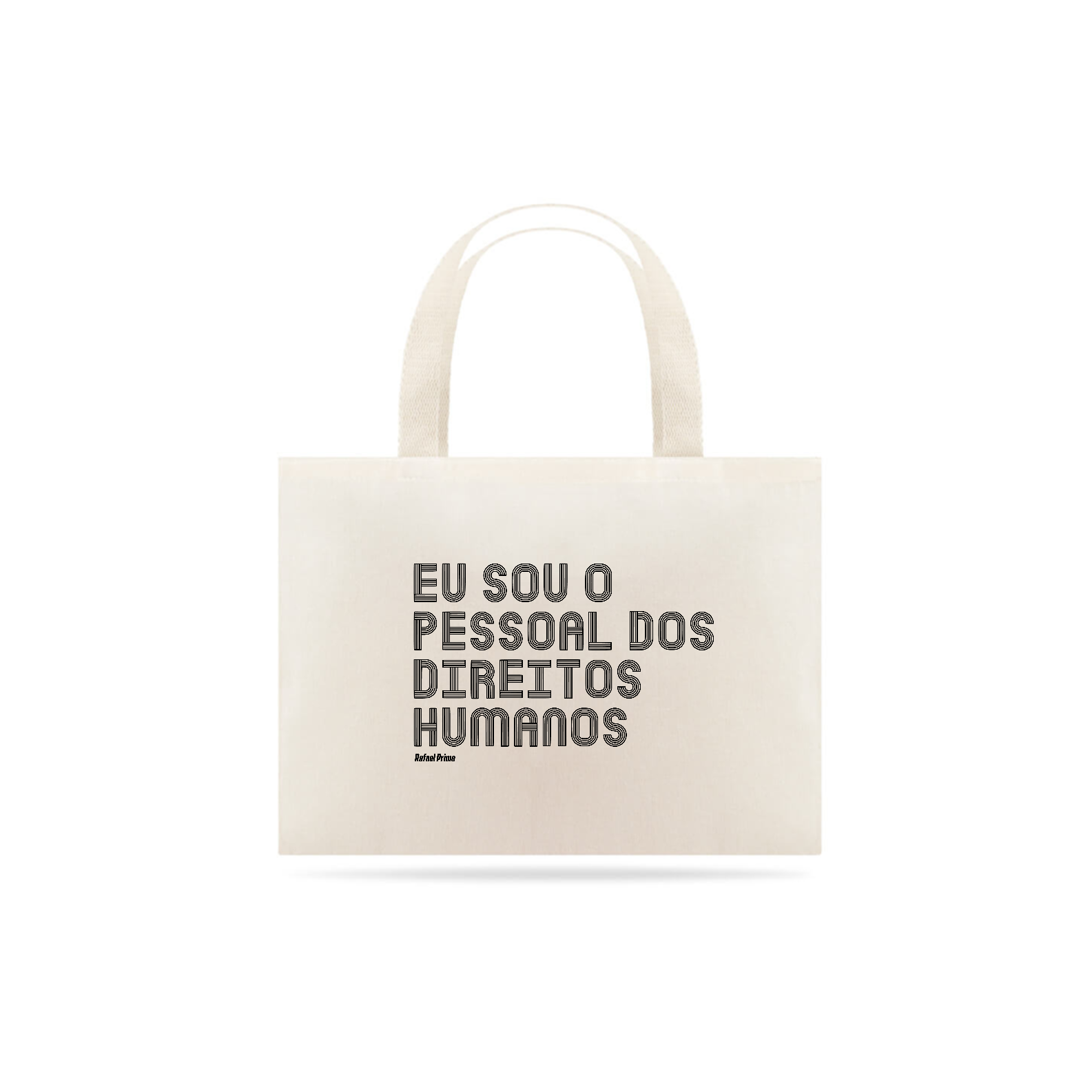 Nome do produto: ECOBAG EU SOU O PESSOAL DOS DIREITOS HUMANOS
