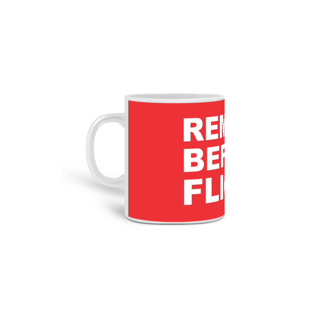 Caneca Remove Before Flight