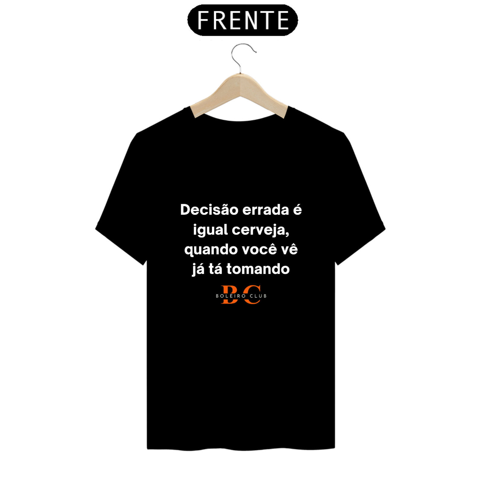 Nome do produto: Camiseta - Decisão errada é igual cerveja