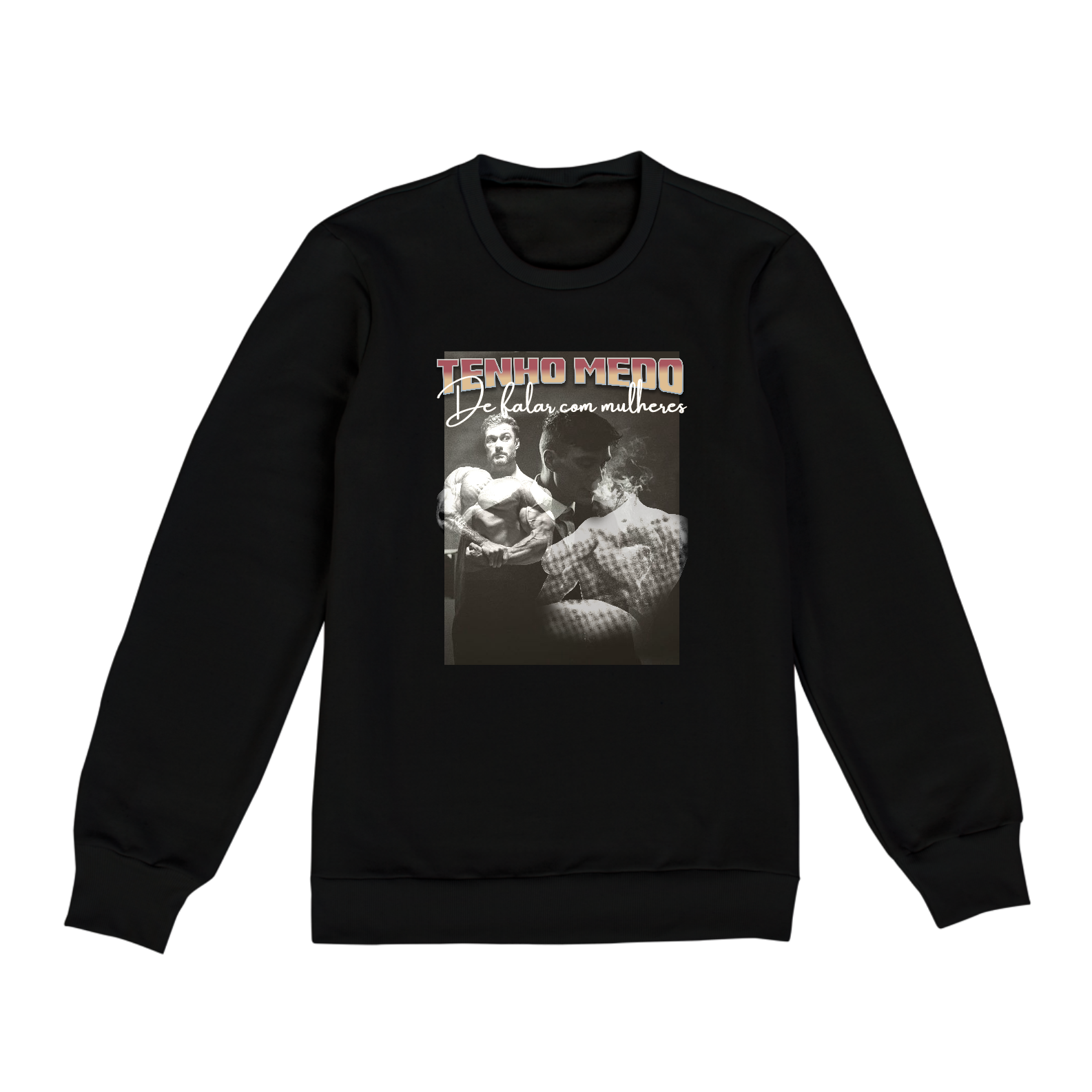 Nome do produto: Tenho medo de mulheres moletom