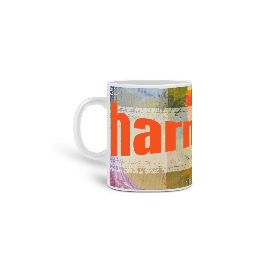 Nome do produto: Palavra escrita em xícara - harmonia -alça branca