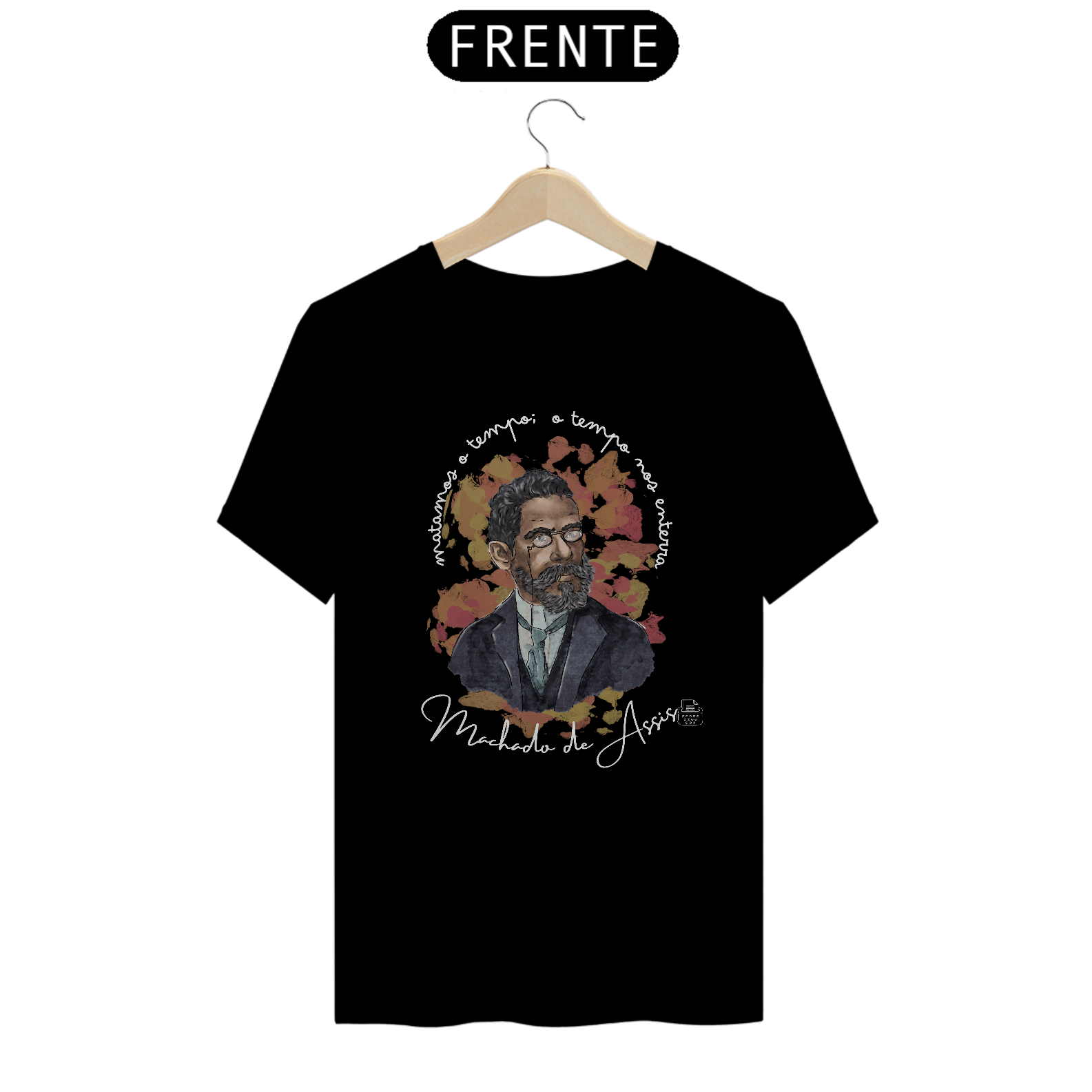 Nome do produto: Matamos o tempo, Machado de Assis TShirt Quality (Preto)