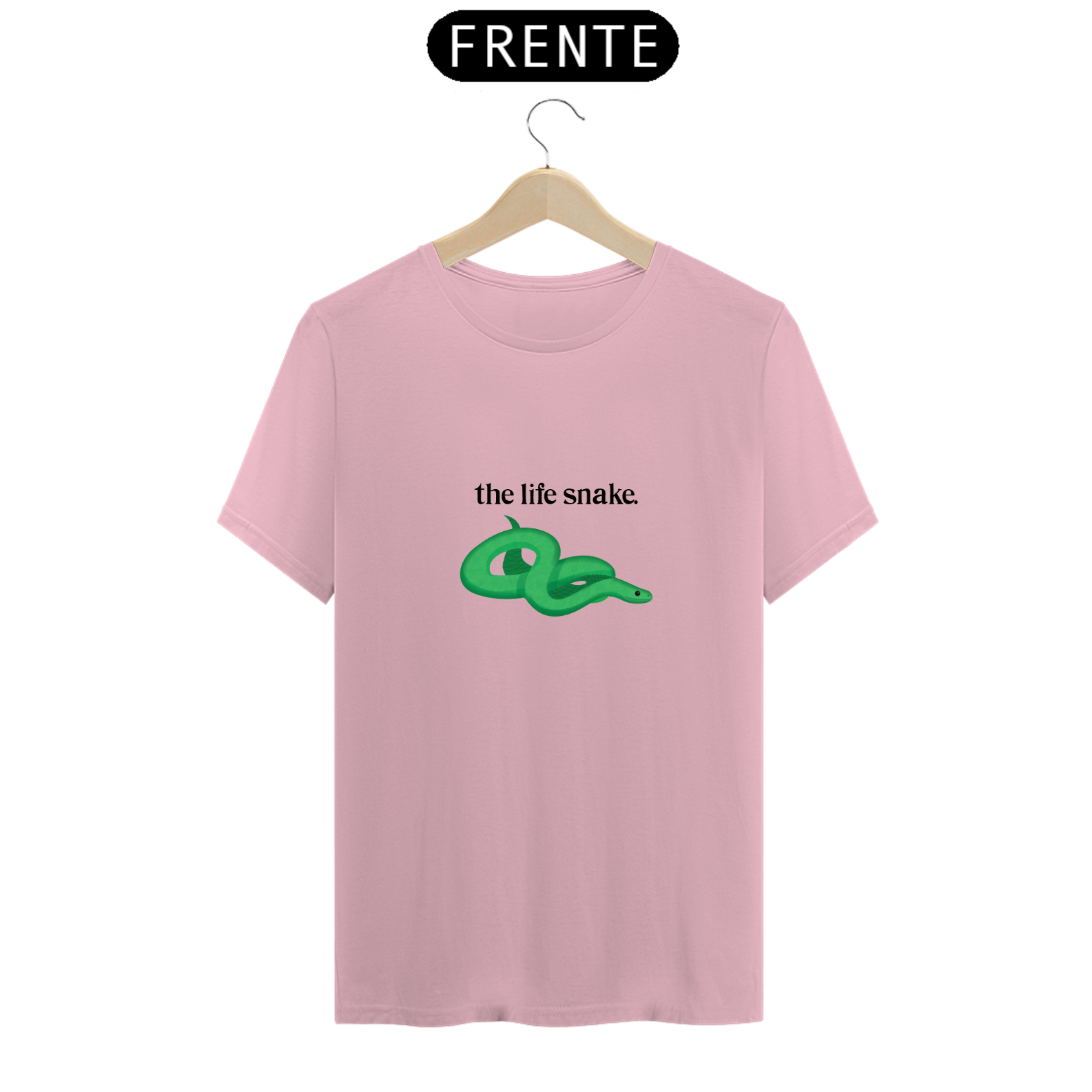 Nome do produto: T-Shirt Frase: The Life Snake (Branca ou Rosa)