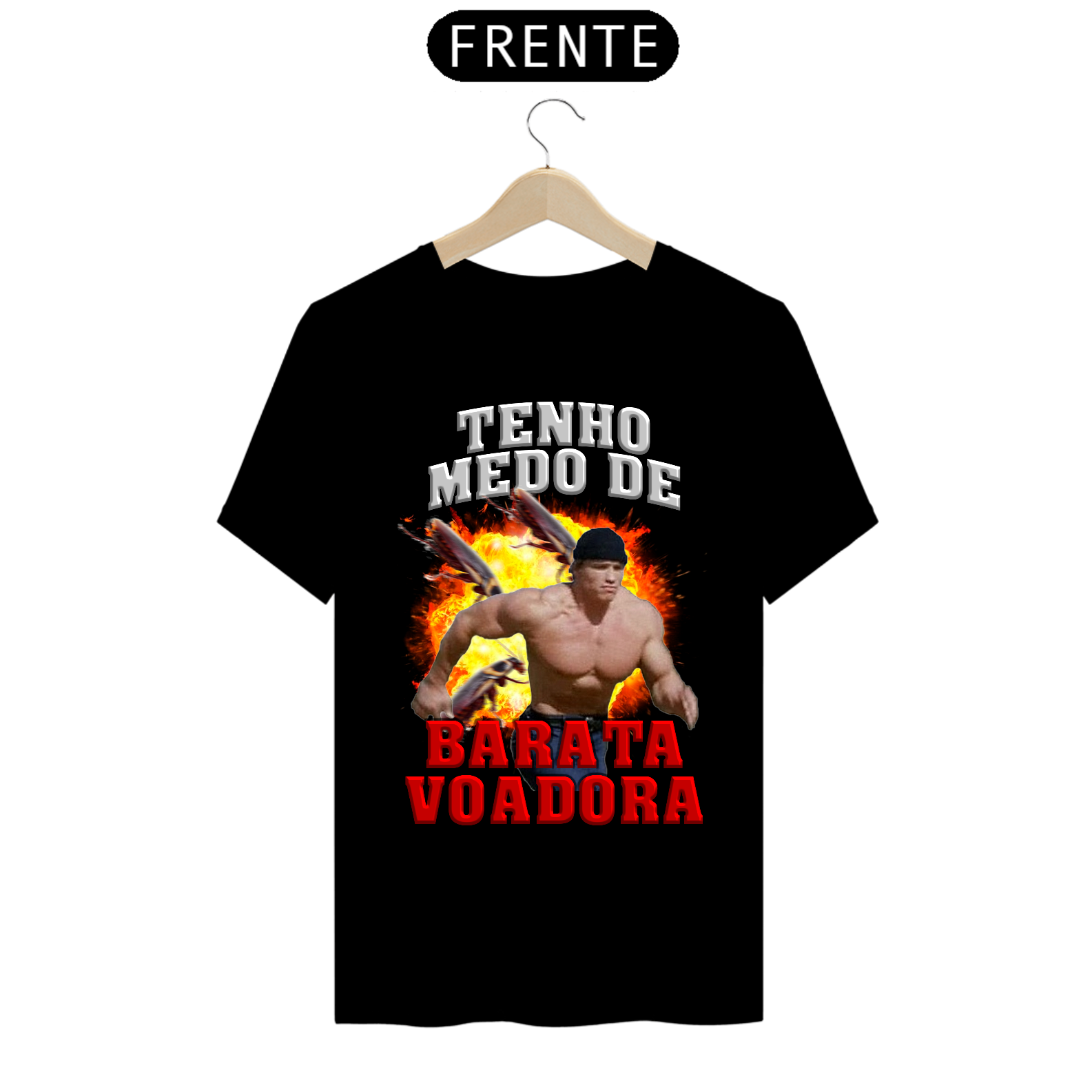 Nome do produto: Camisa Tenho medo de barata voadora