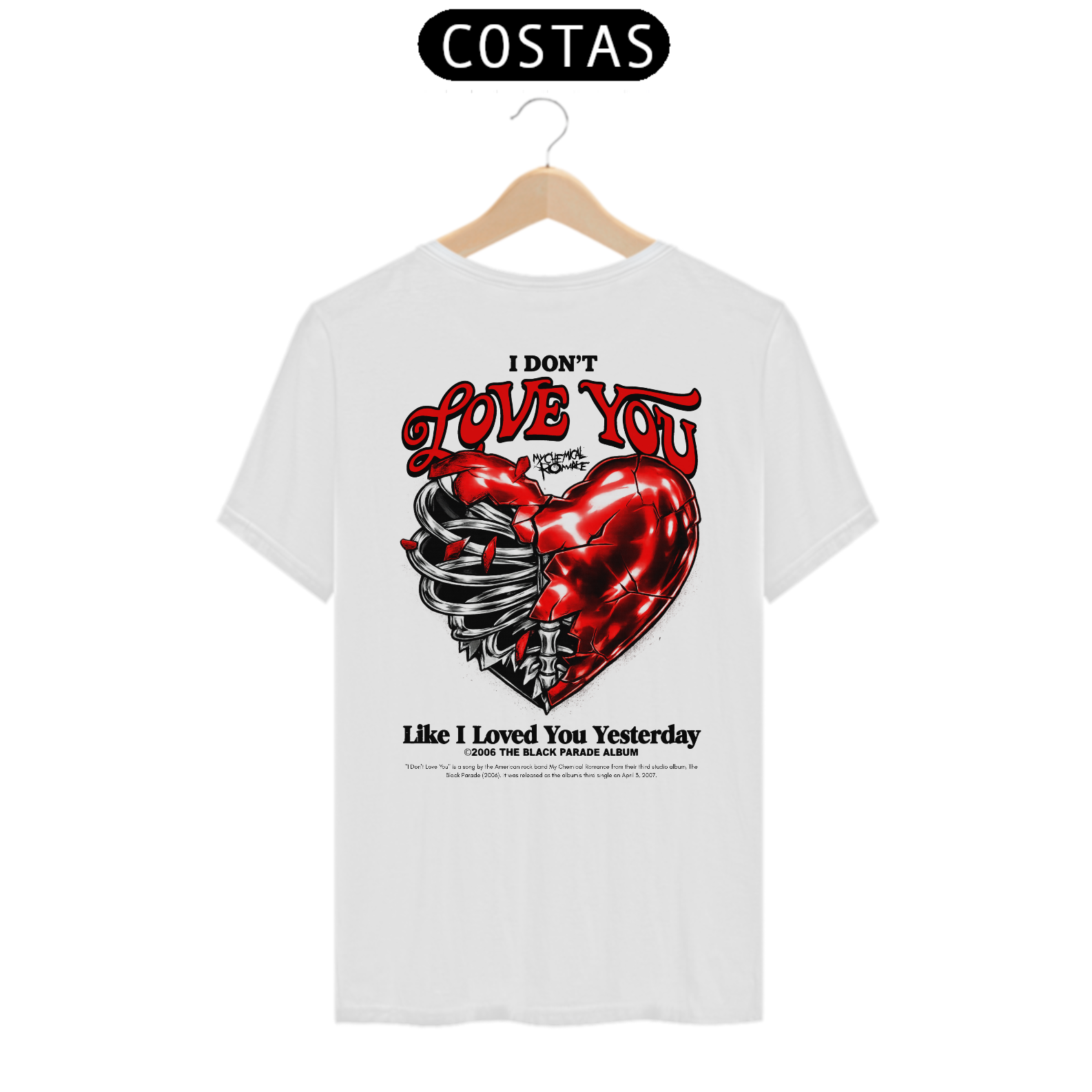 Camiseta My Chemical Romance I Don't love You (Estampa nas Costas)