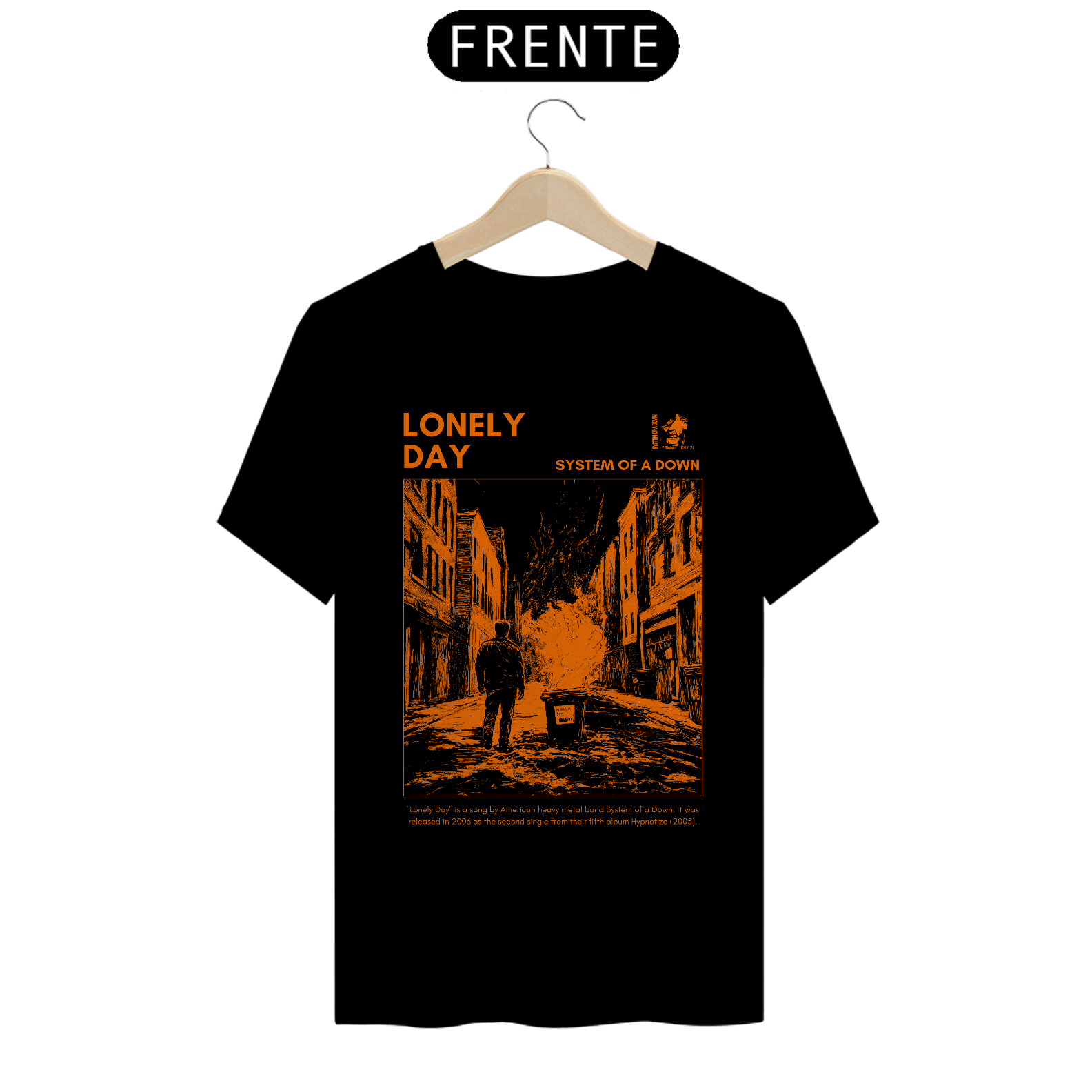 Camiseta System of a Down Lonely Day