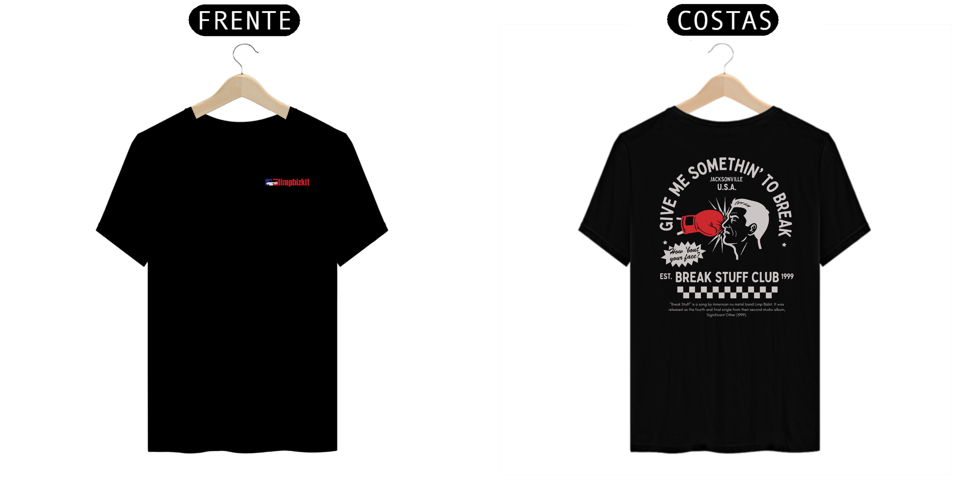 Camiseta Limp Bizkit Break Stuff (Preta, Estampa Frente e Costas)