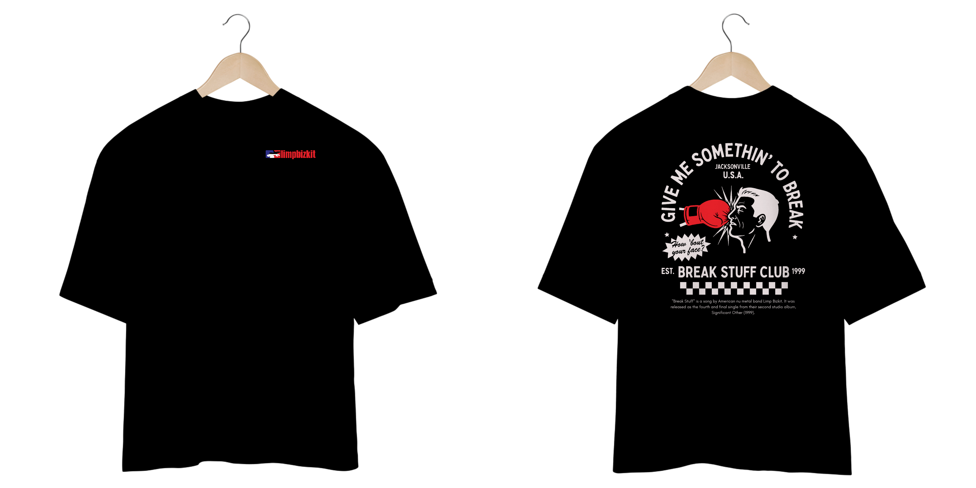 Camiseta Oversized Limp Bizkit Break Stuff (Preta, Estampa Frente e Costas)