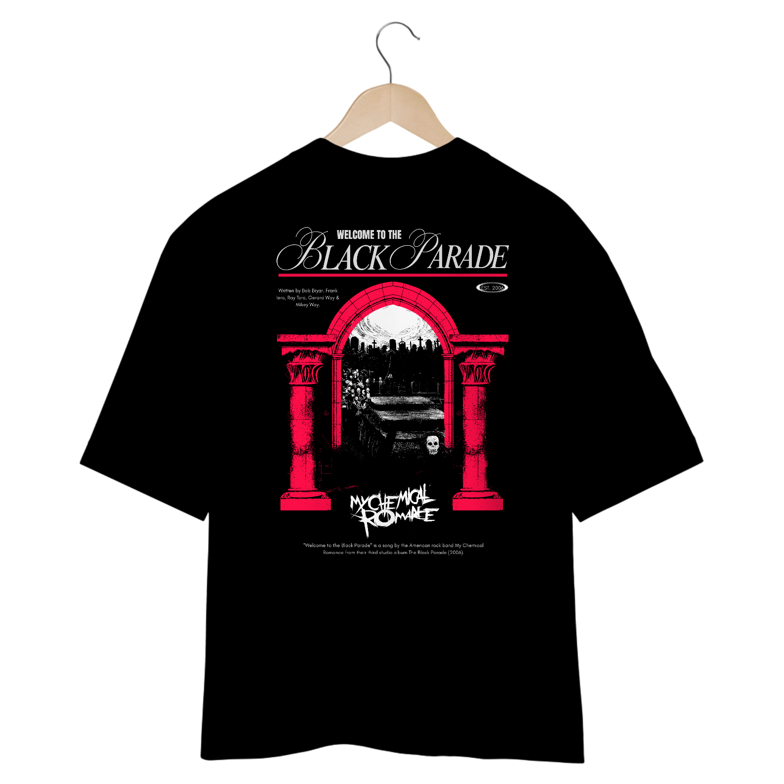 Camiseta Oversized My Chemical Romance Welcome To The Black Parade (Estampa nas Costas)