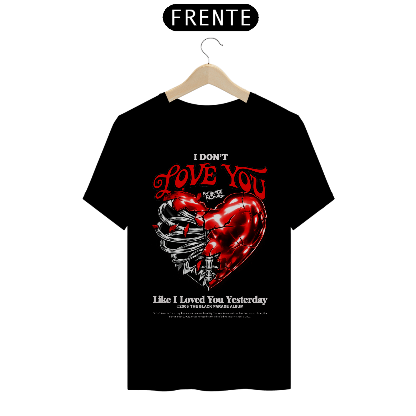 Camiseta My Chemical Romance I Don't love You (Preta)
