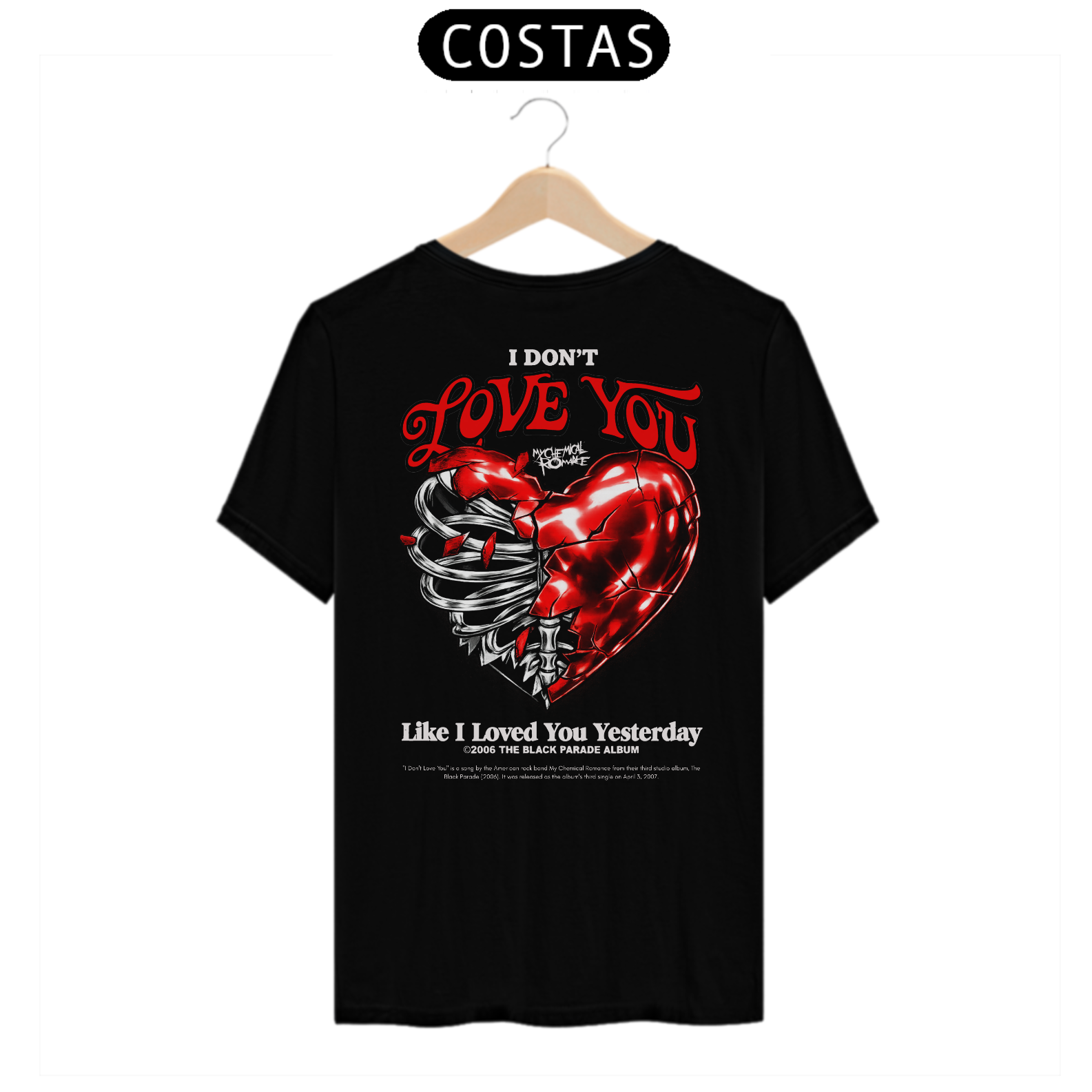Camiseta My Chemical Romance I Don't Love You (Estampa nas Costas, Preta)