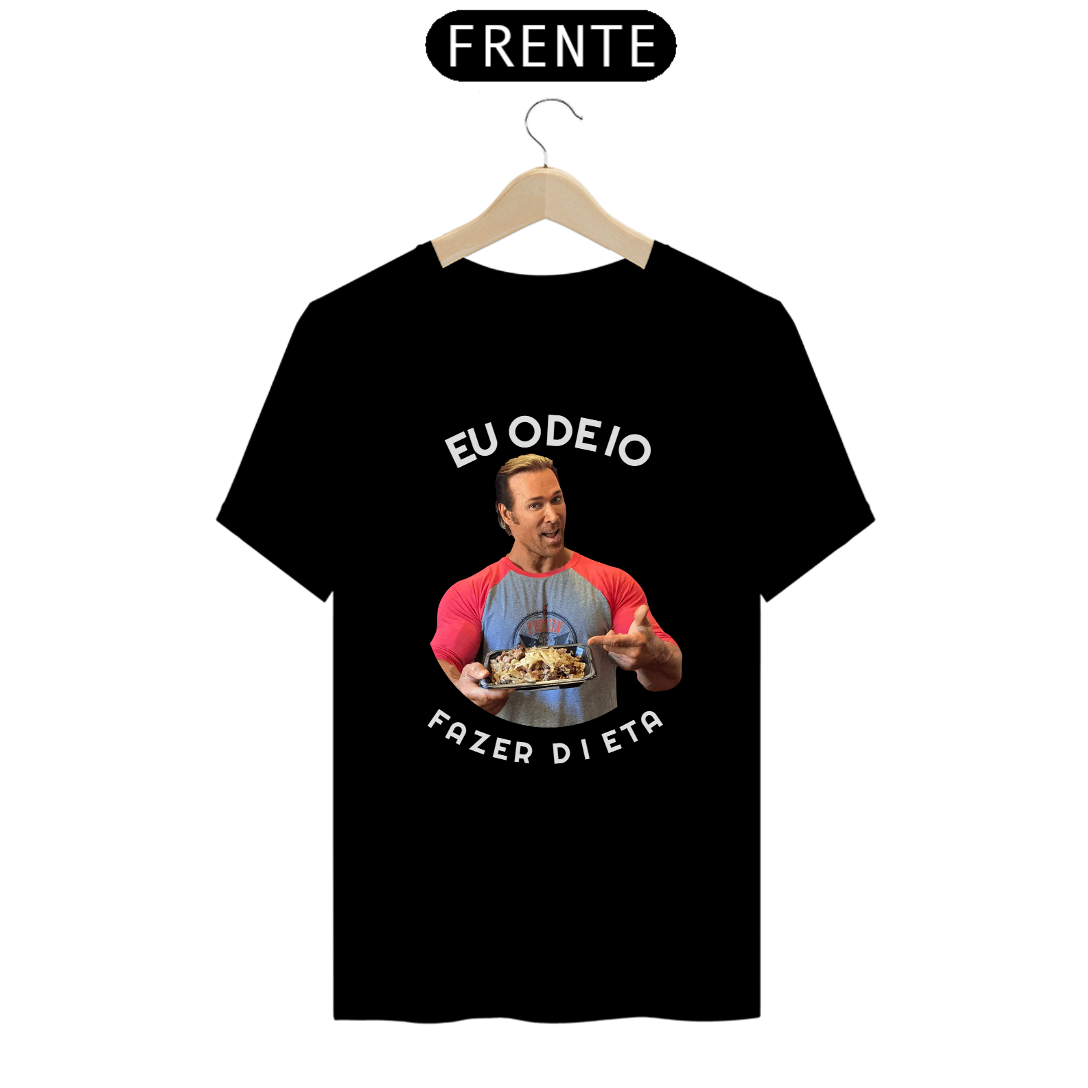 Nome do produto: Camisa de Treino - Eu odeio fazer DIETA