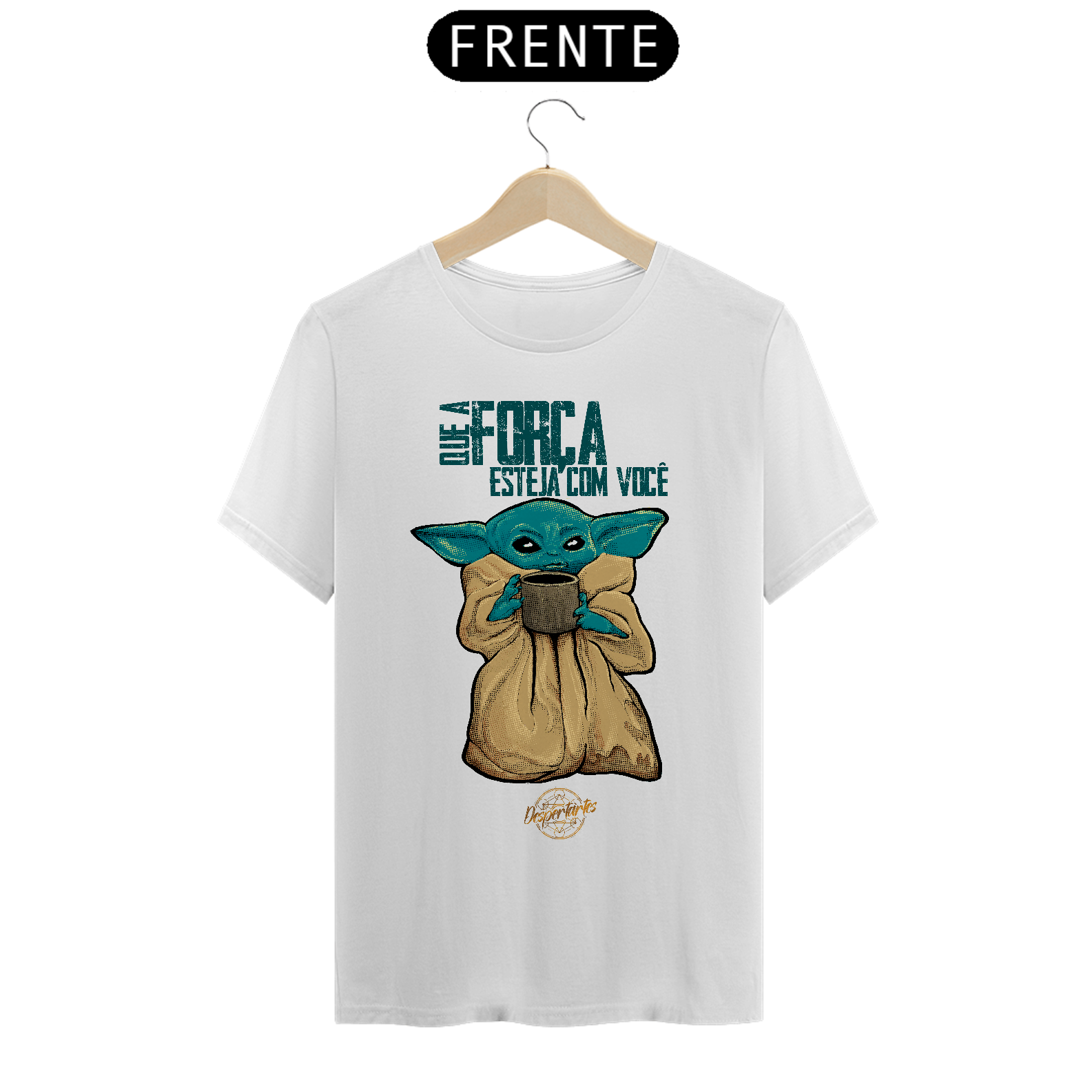 Nome do produto: Que a Força Esteja com Você - Camisa Quality