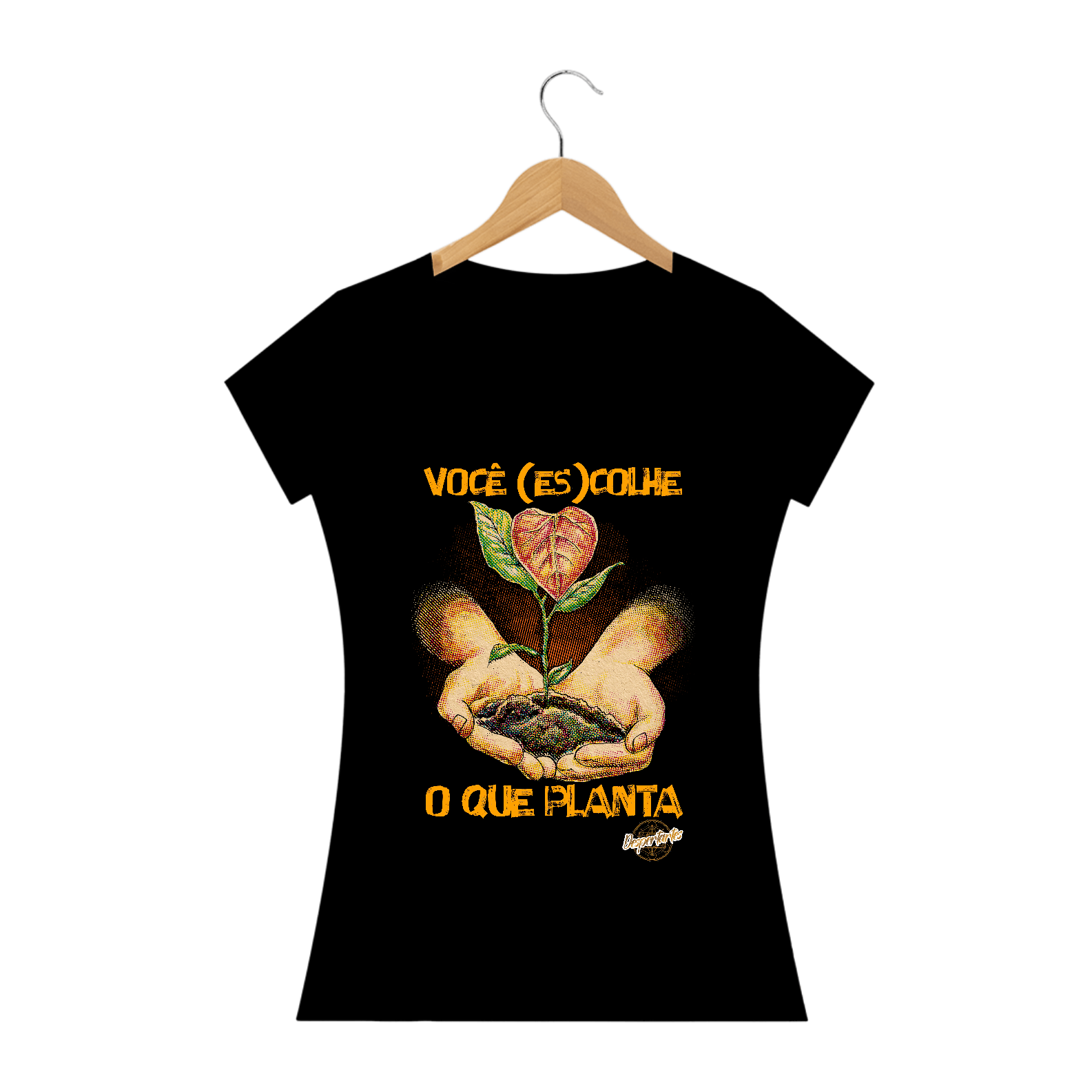 Nome do produto: Você (Es)Colhe o Que Planta - Baby Long Prime