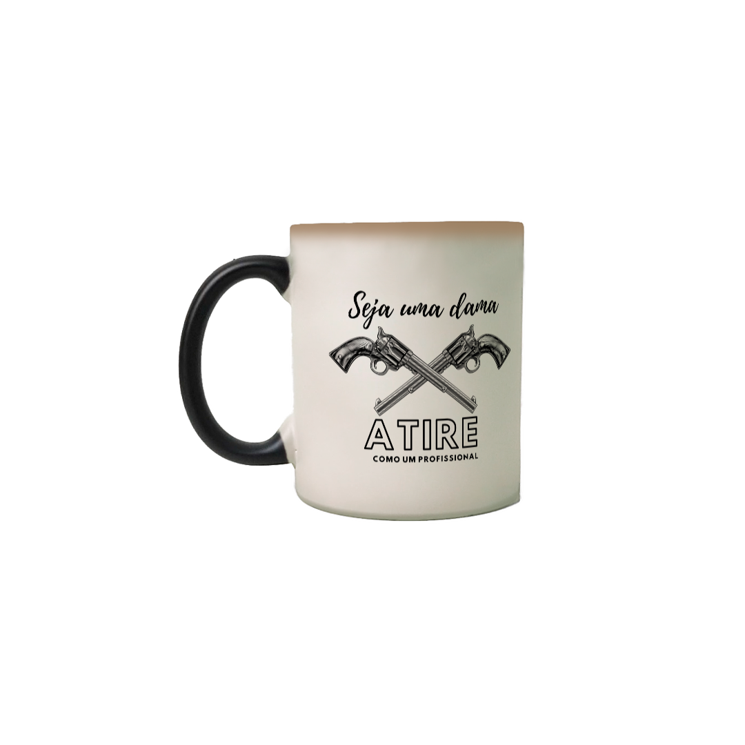 Nome do produto: Caneca mágica Seja uma dama atire como um profissional