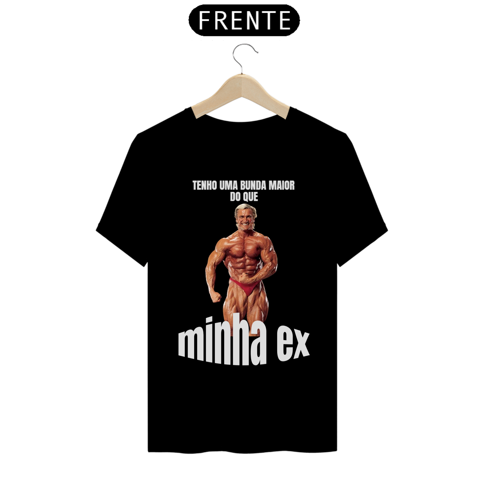 Nome do produto: Minha bunda é maior que o da minha ex