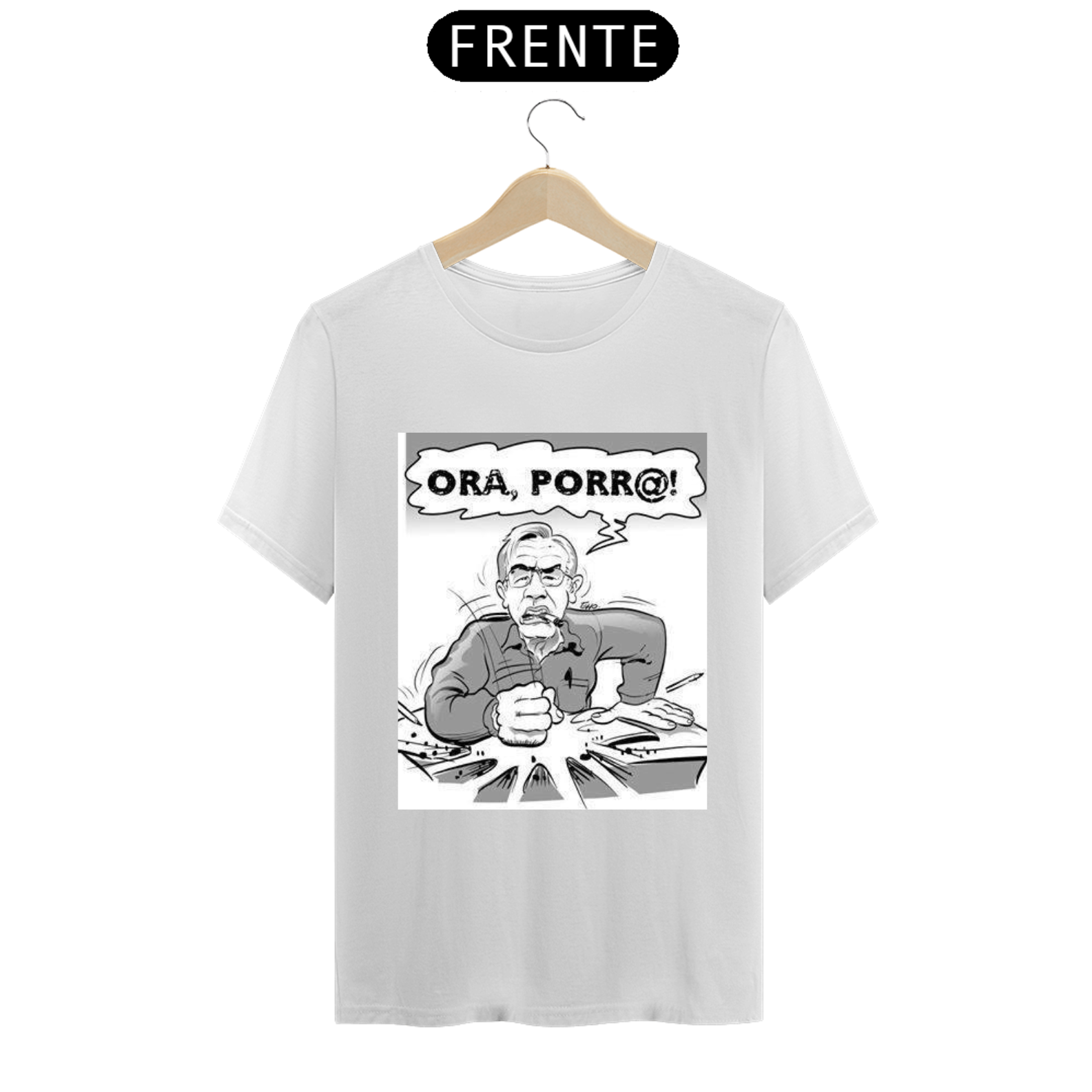 Nome do produto: Ora Porr@