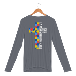 Manga Longa UV Dry - autismo (respeite, ame, pessoas autistas tambem precisam de Jesus)