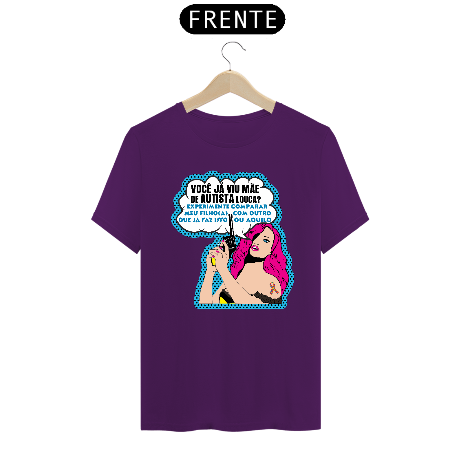 T-shirt - autismo (mãe de autista sincerona)