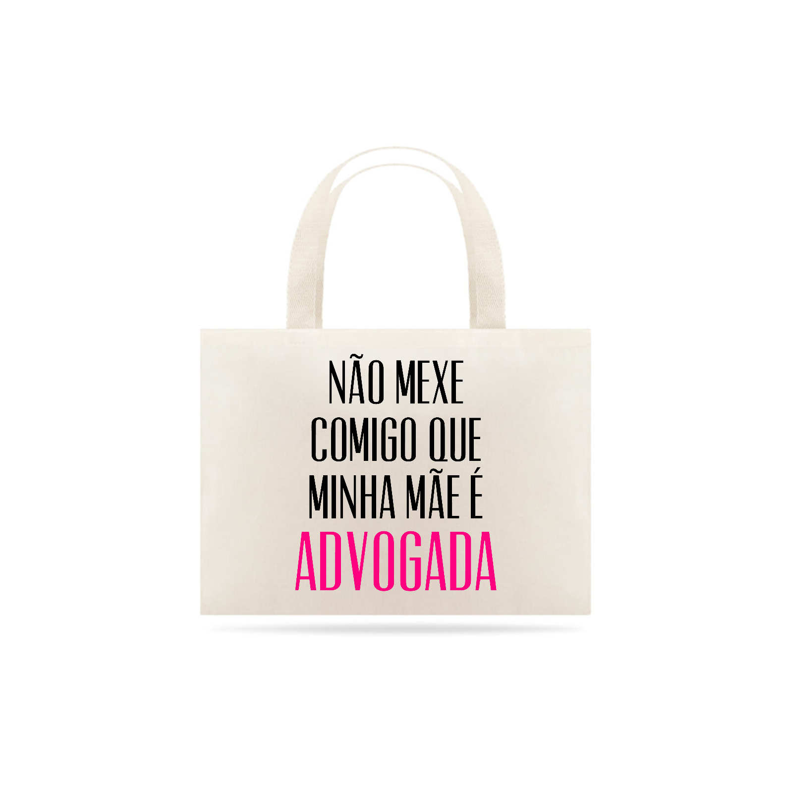 Tote: Minha Mãe é Advogada