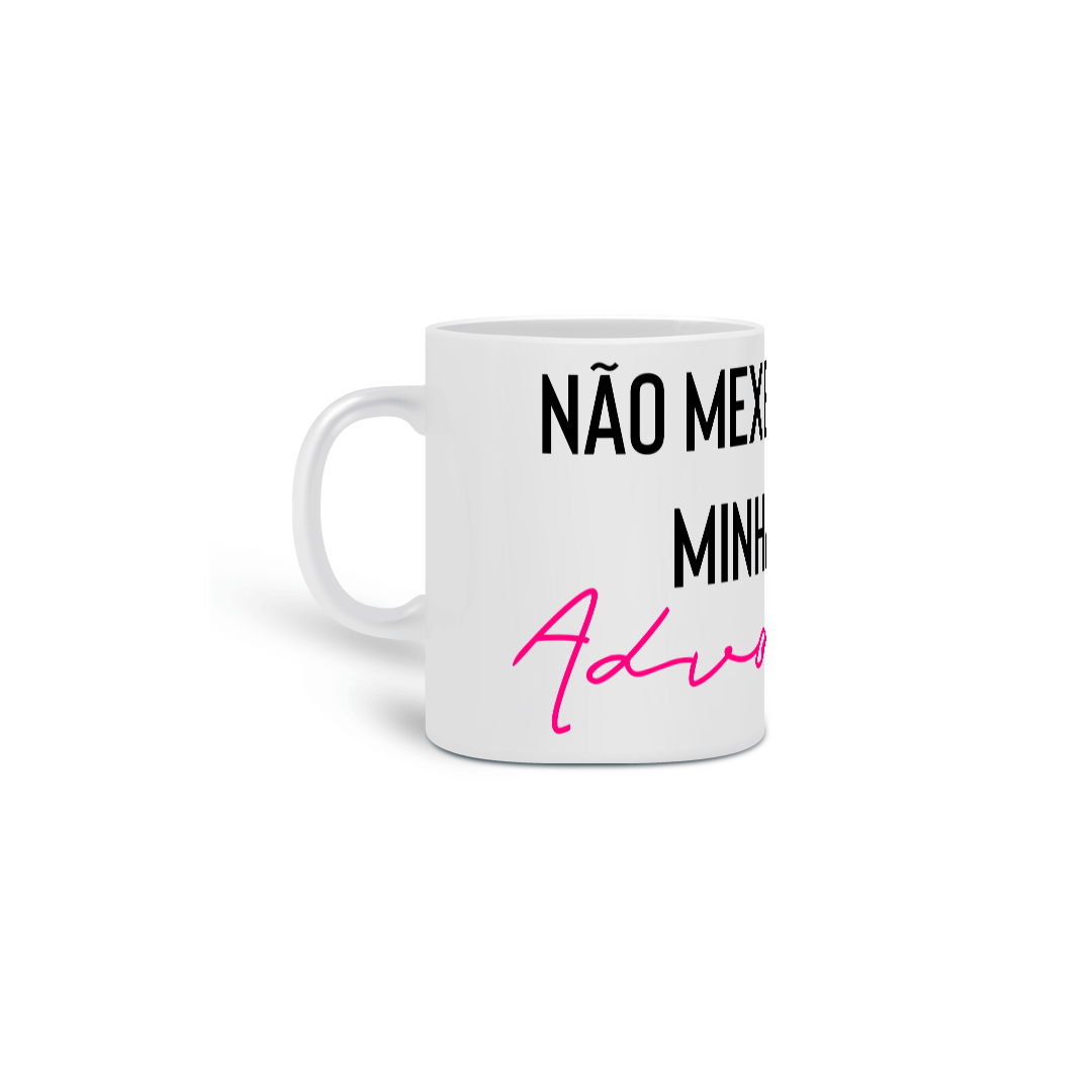 Caneca: Não Mexe Comigo (Filha, Rosa)