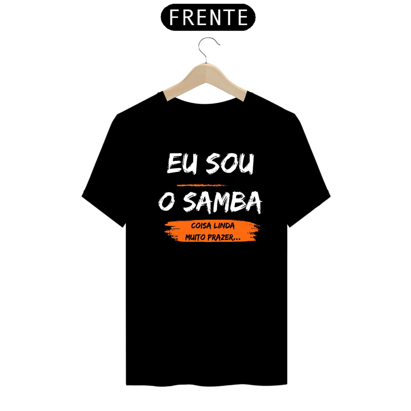 Nome do produto: Eu sou o samba...Coisa linda muito prazer