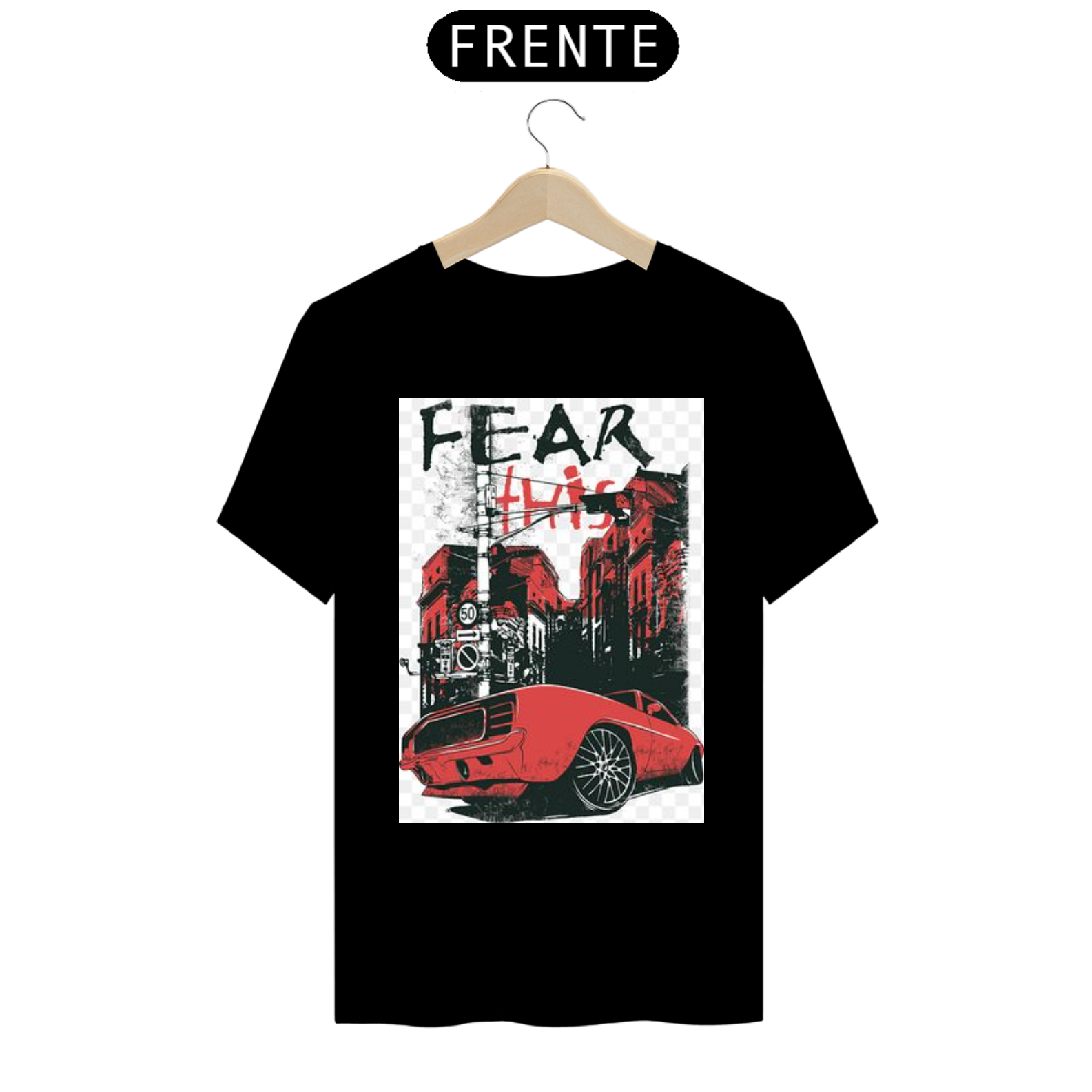 Nome do produto: Camiseta fear this