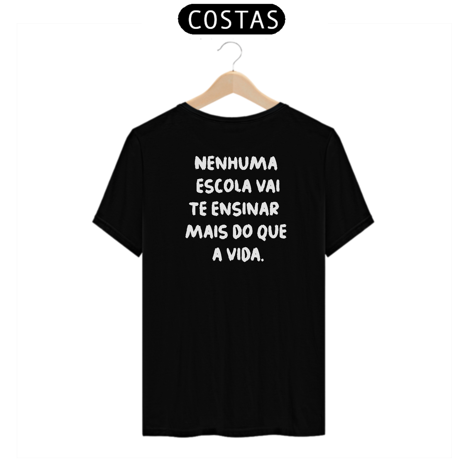 Nome do produto: Camiseta - Nenhuma escola 