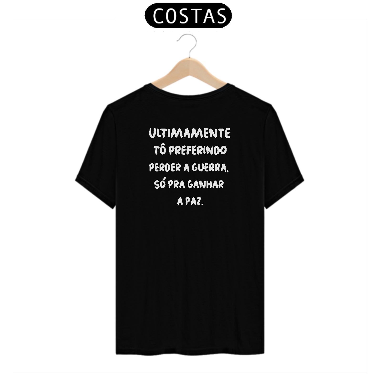 Nome do produto: Camiseta - Preferindo a Paz  