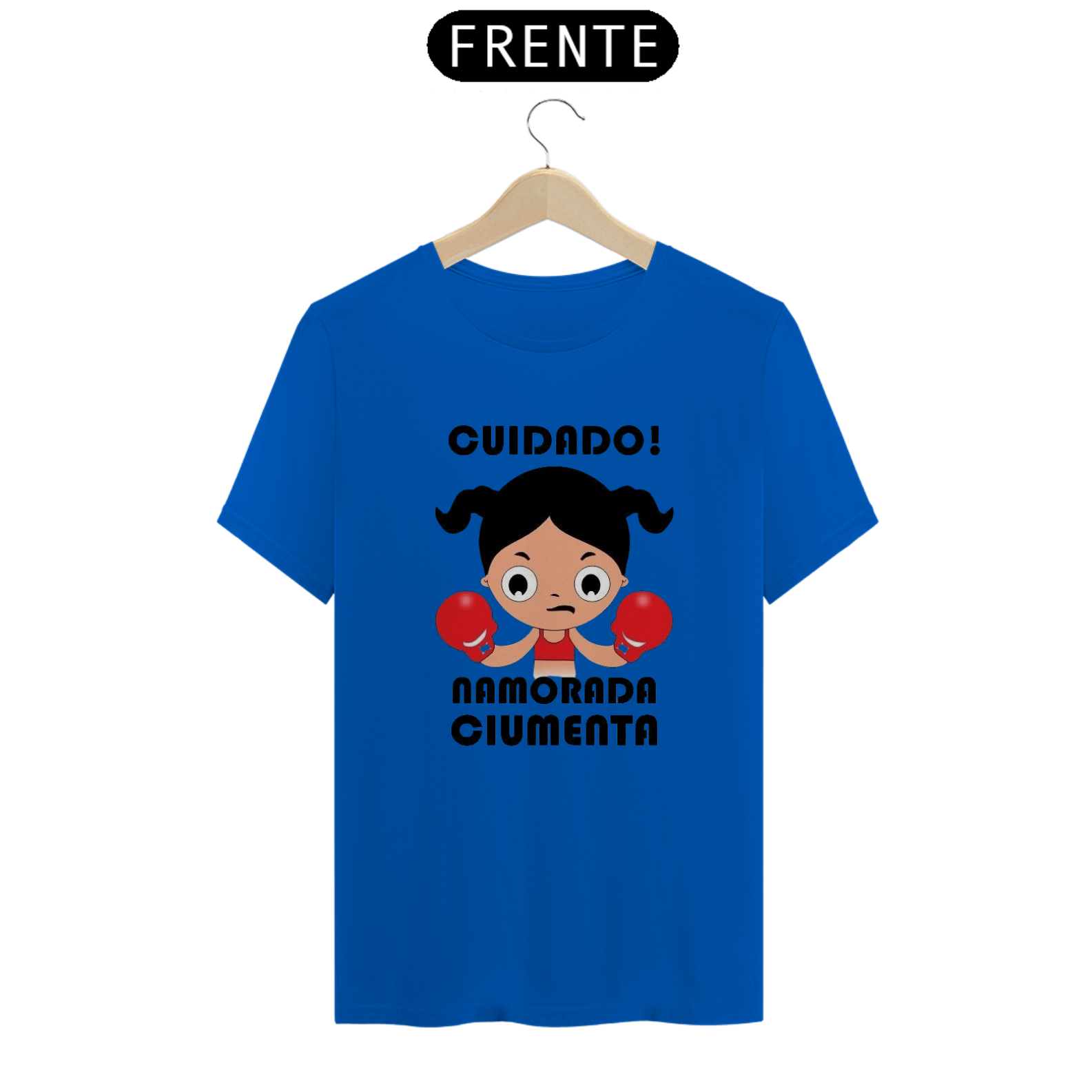 Nome do produto: CAMISA PERSONALIZADA NAMORADA CIUMENTA 