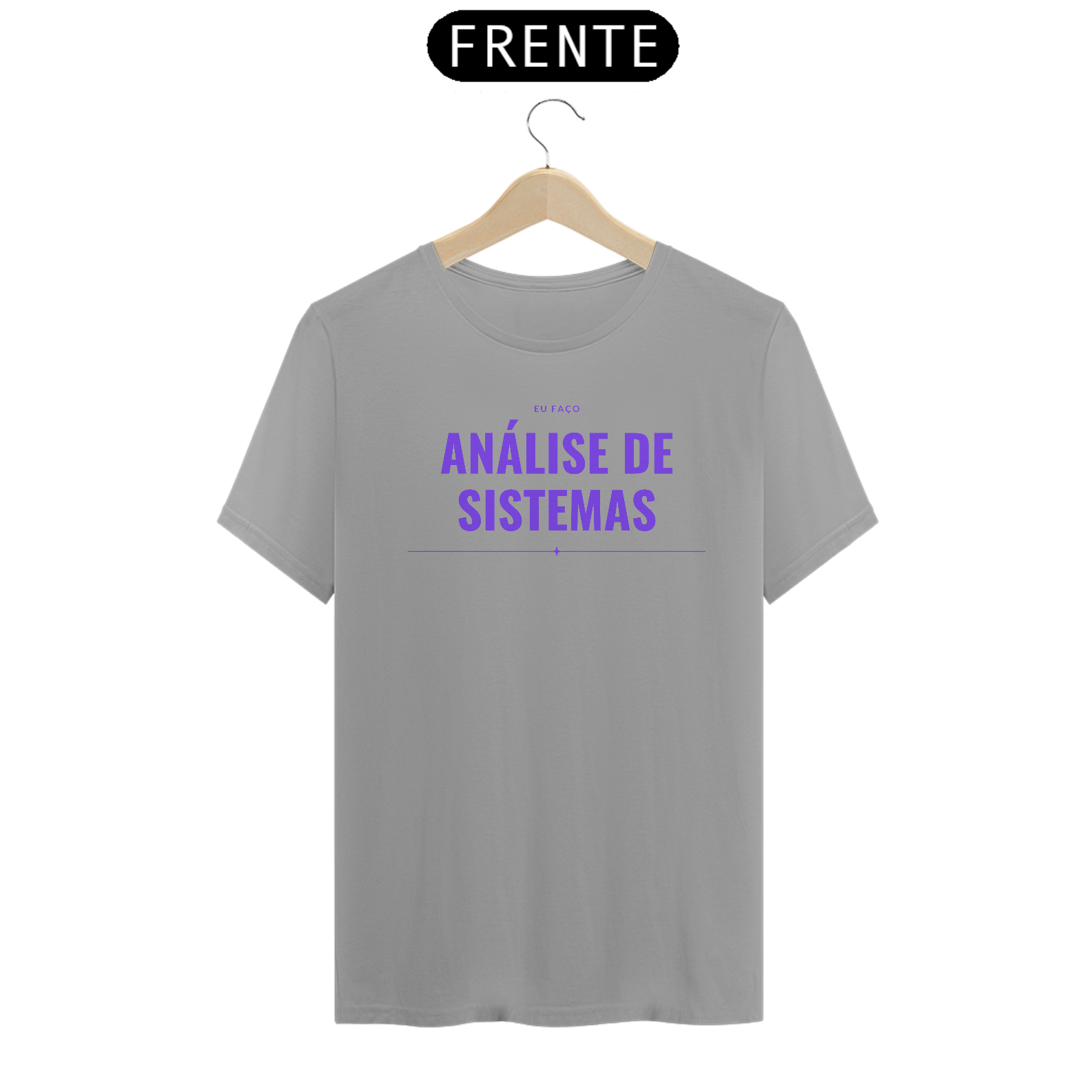 Nome do produto: Camiseta [análise de sistemas] {cores diversas} - frente - eu faço análises de sistemas