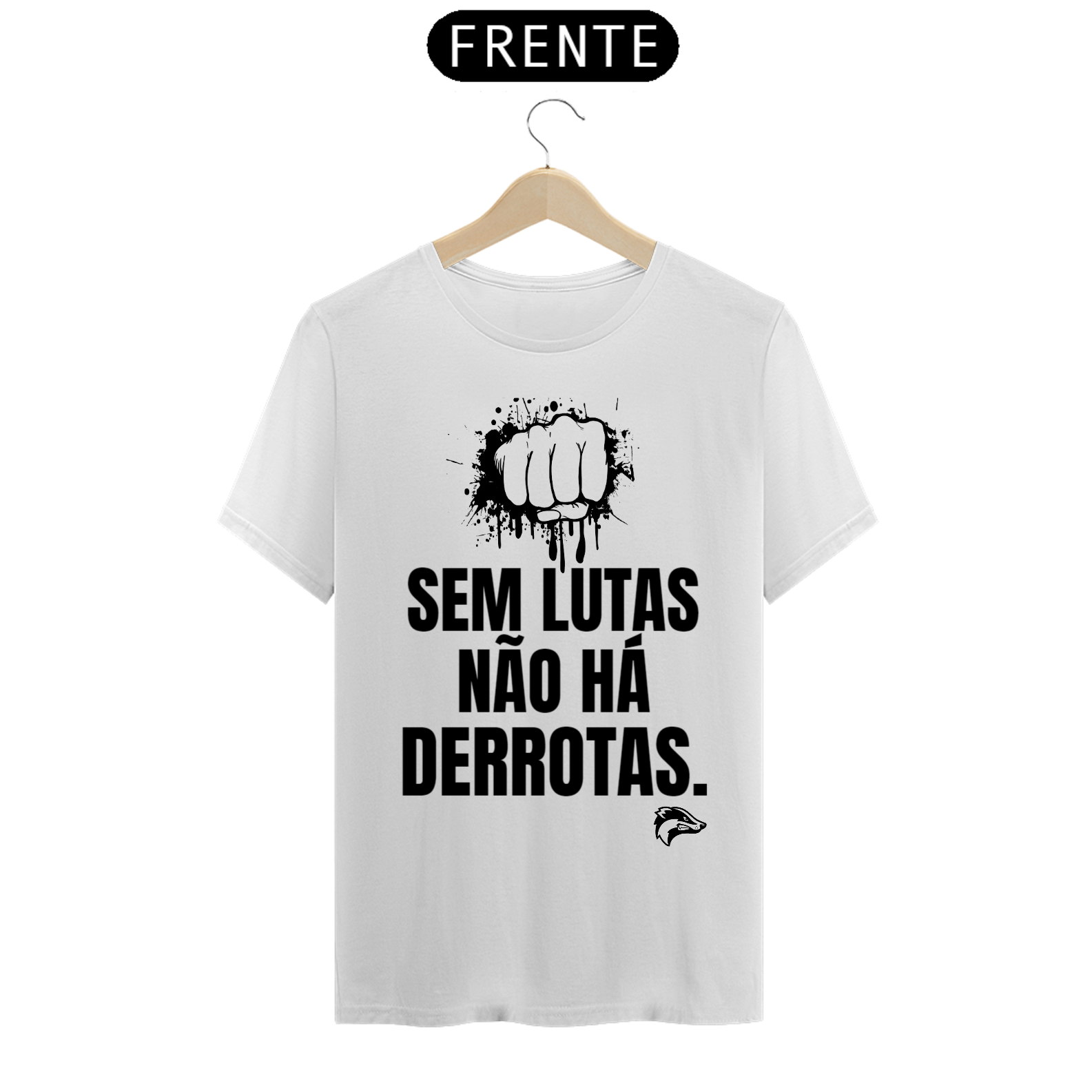 Nome do produto: Camisa Quality - SEM LUTAS NÃO HÁ DERROTAS